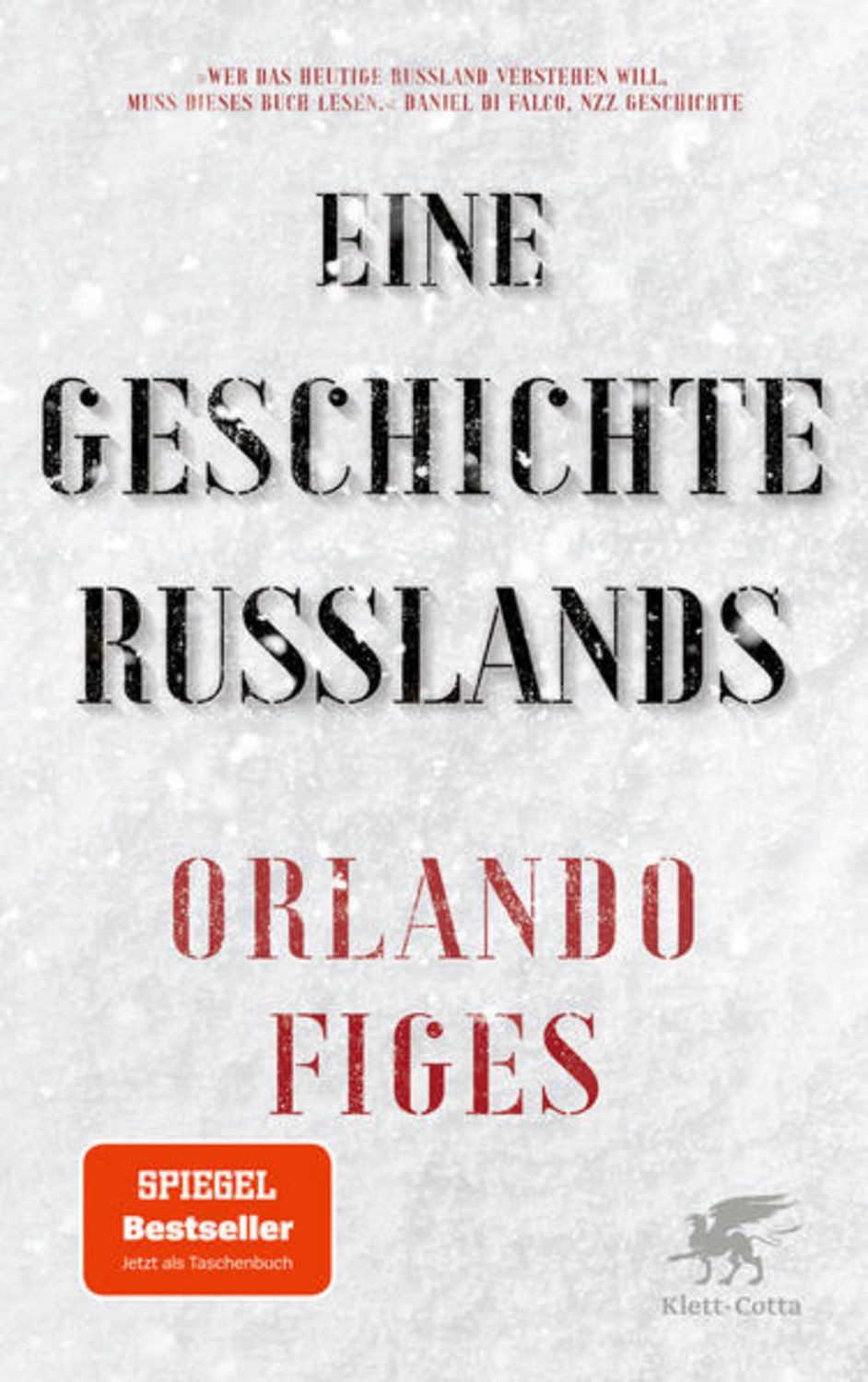 Eine Geschichte Russlands / Orlando Figes, SPIEGEL-Bestseller