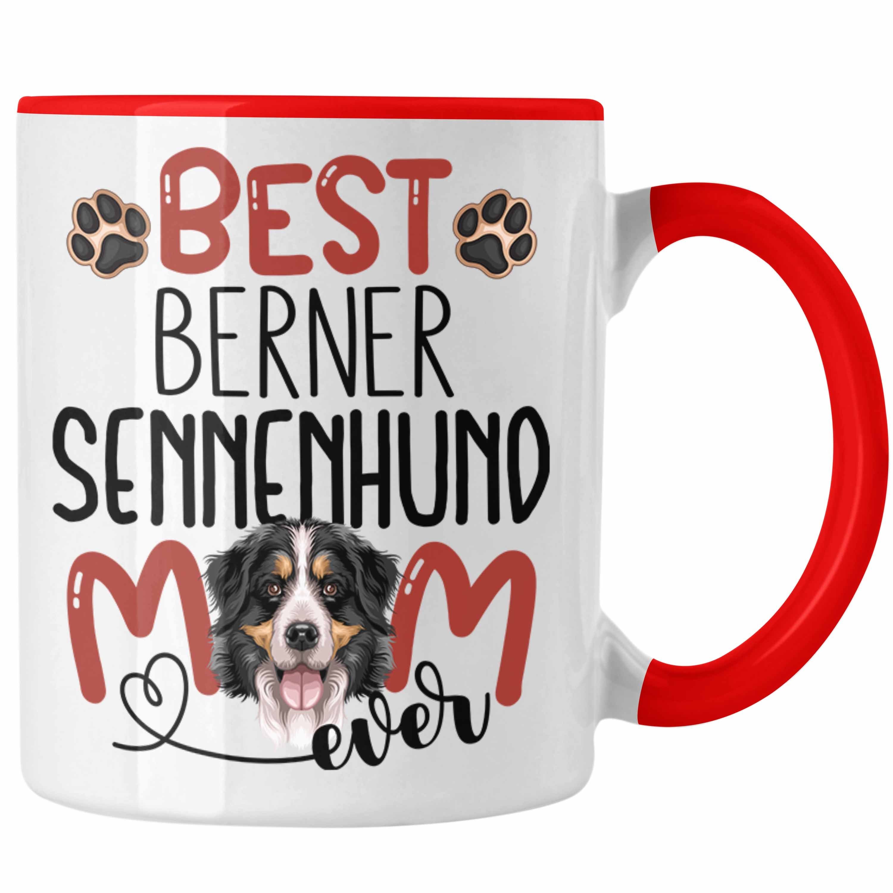 Trendation Tasse Berner Sennenhund Mom Besitzerin Tasse Geschenk Lustiger Spruch Gesche Rot