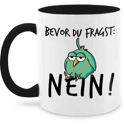 Shirtracer Tasse Bevor du fragst Nein - Geschenk Kollegen Lustig, Keramik, Statement Sprüche