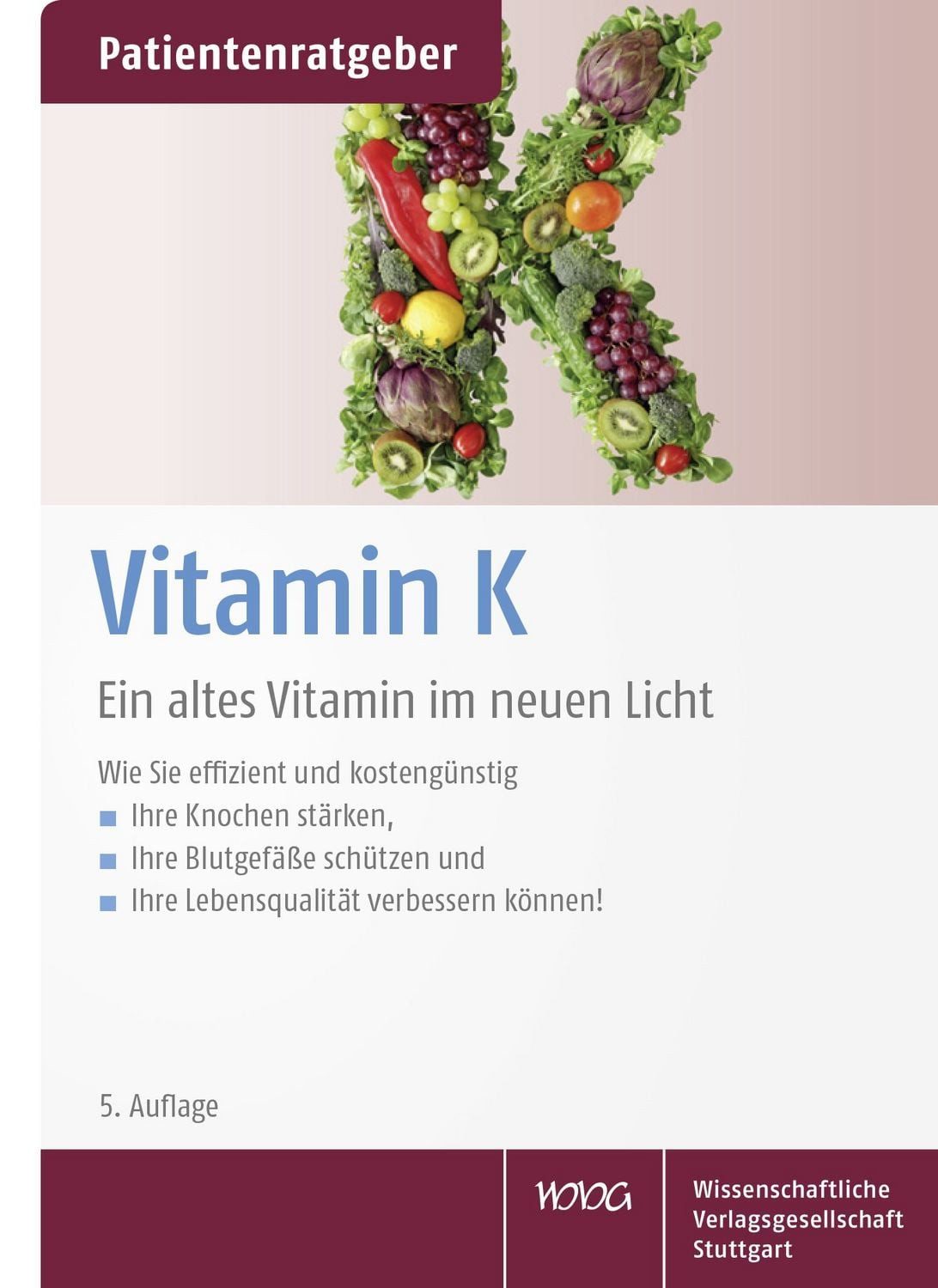 Vitamin K / Uwe Gröber, Klaus Kisters