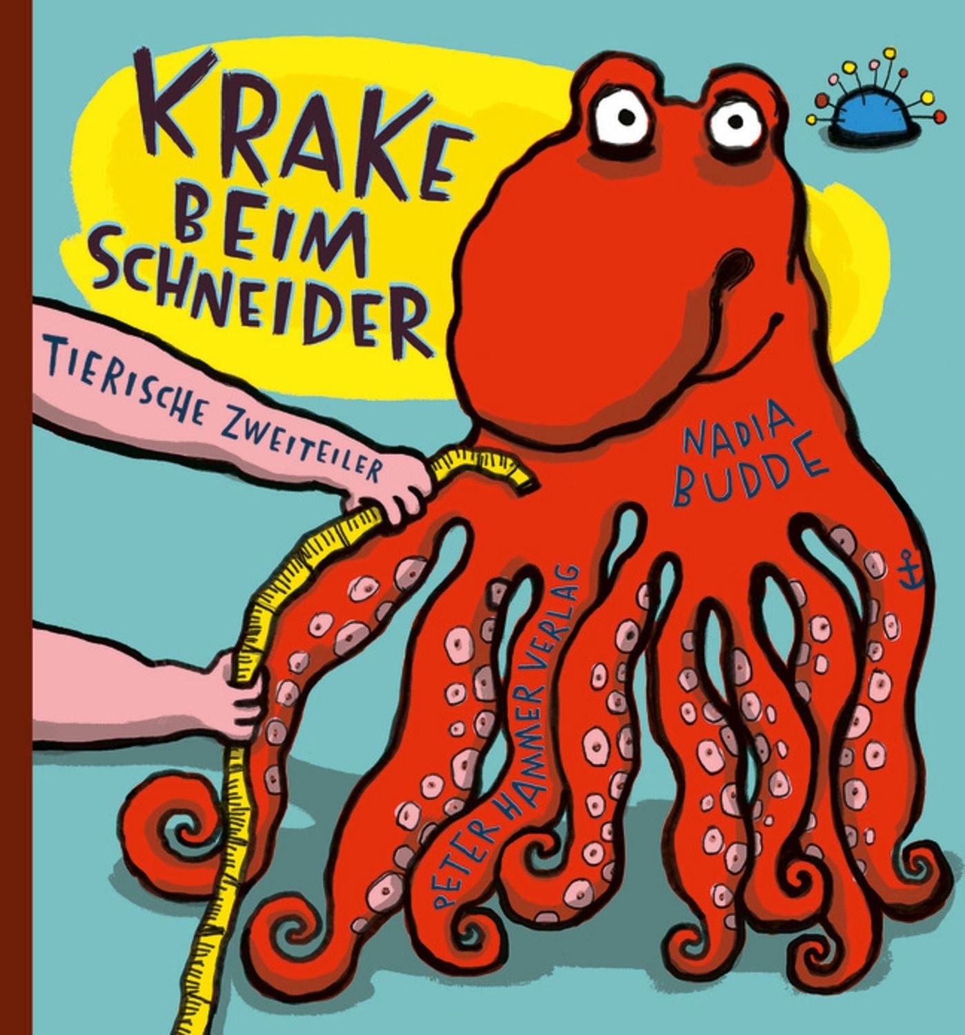 Krake beim Schneider / Nadia Budde