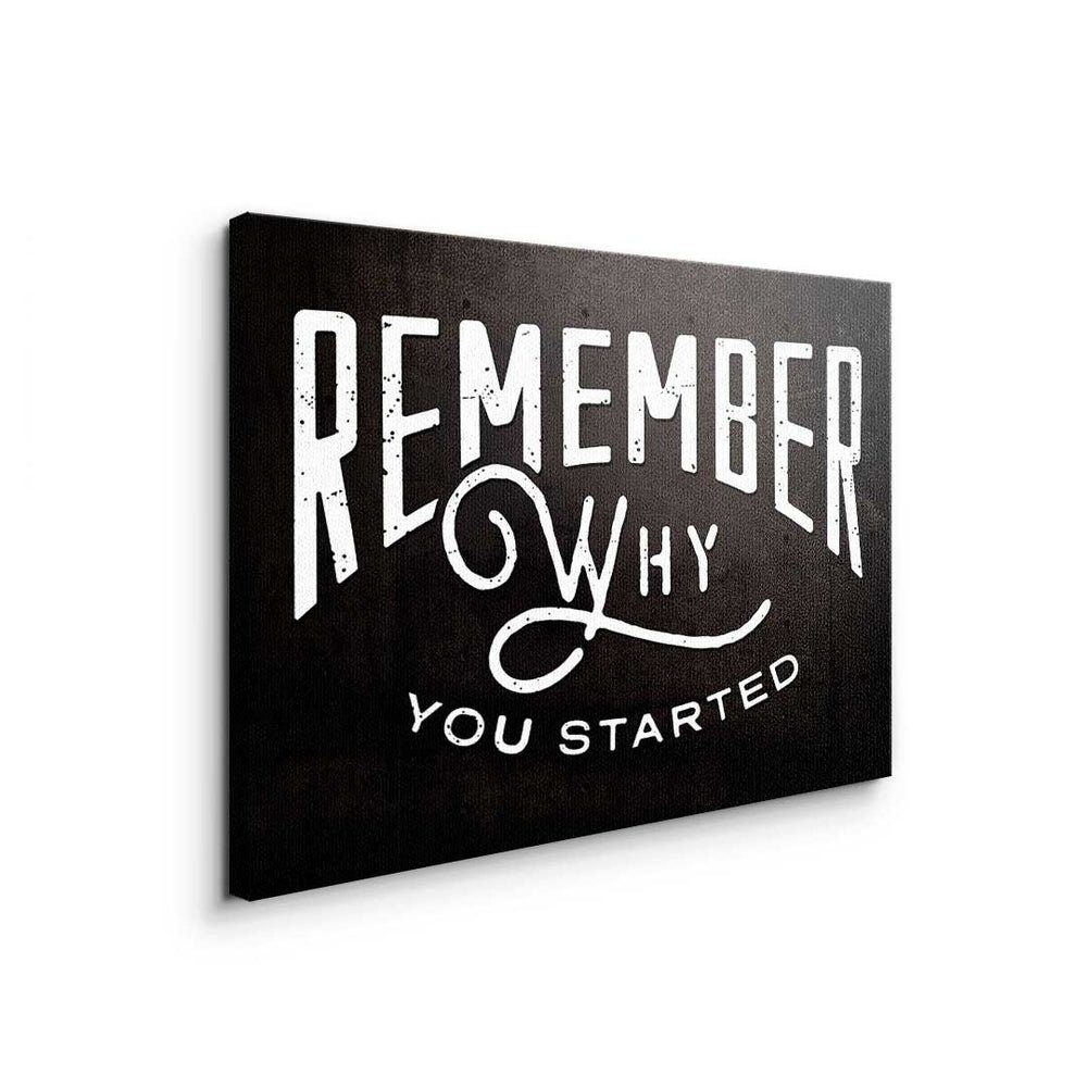Leinwandbild Minds goldener Why Motivation - - Started Leinwandbild, DOTCOMCANVAS® Premium You - Remember Rahmen