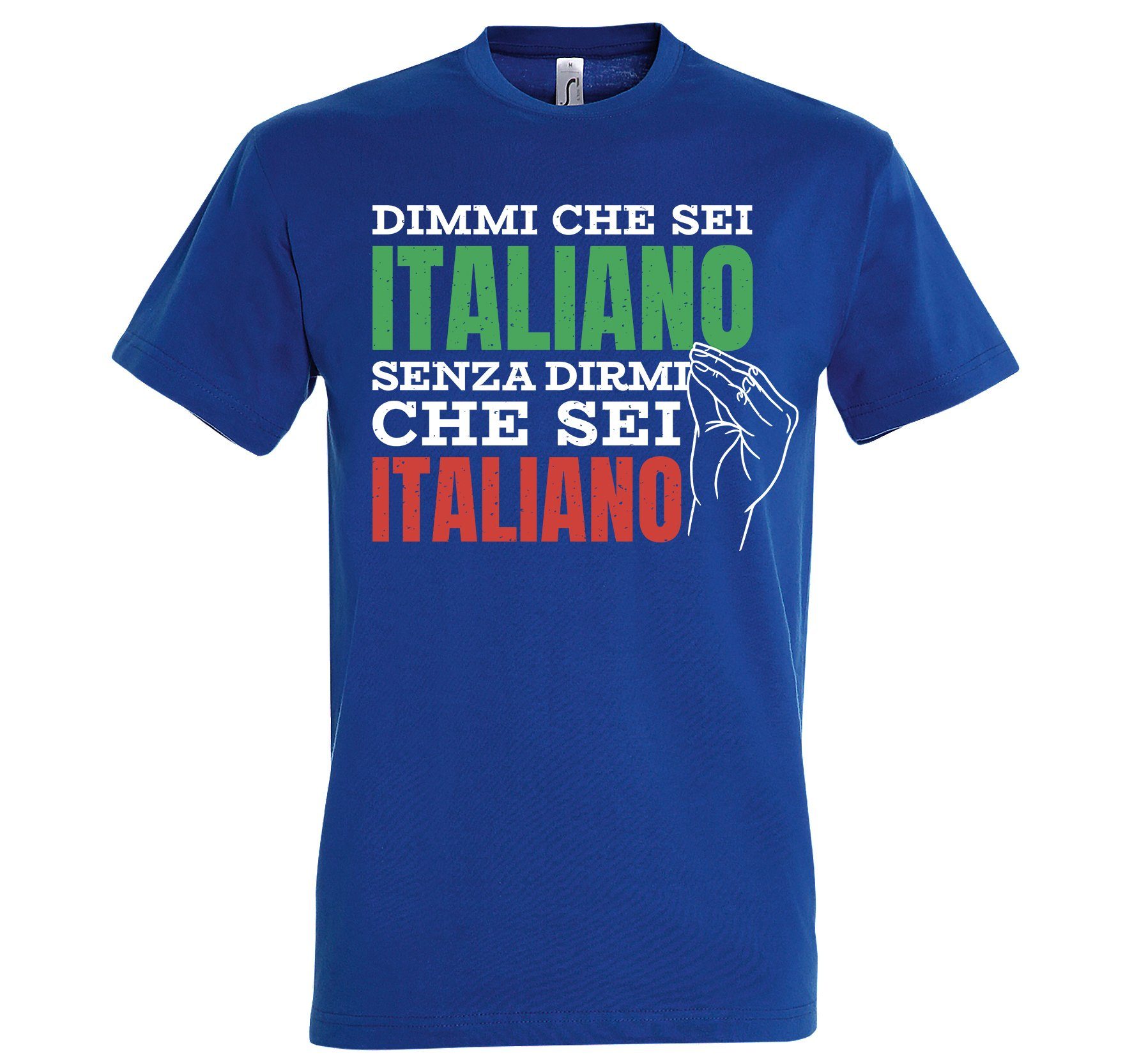 Youth Designz T-Shirt "Sag Mir Dass Du Italiener Bist, Ohne Es Mir Zu Sagen" Herren Shirt mit lustigem Frontprint Royalblau