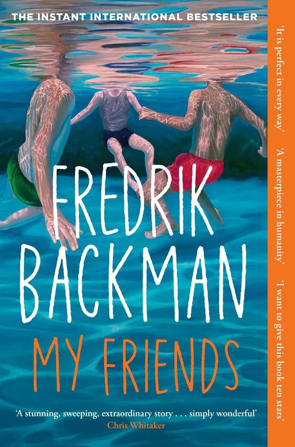 Belletristik My Friends The INSTANT Sunday Times Bestseller and Goodreads Choice Aw Fredrik Backman
