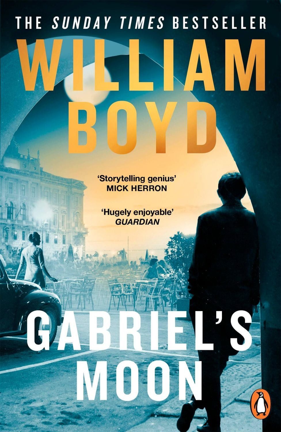 Belletristik Gabriel's Moon William Boyd