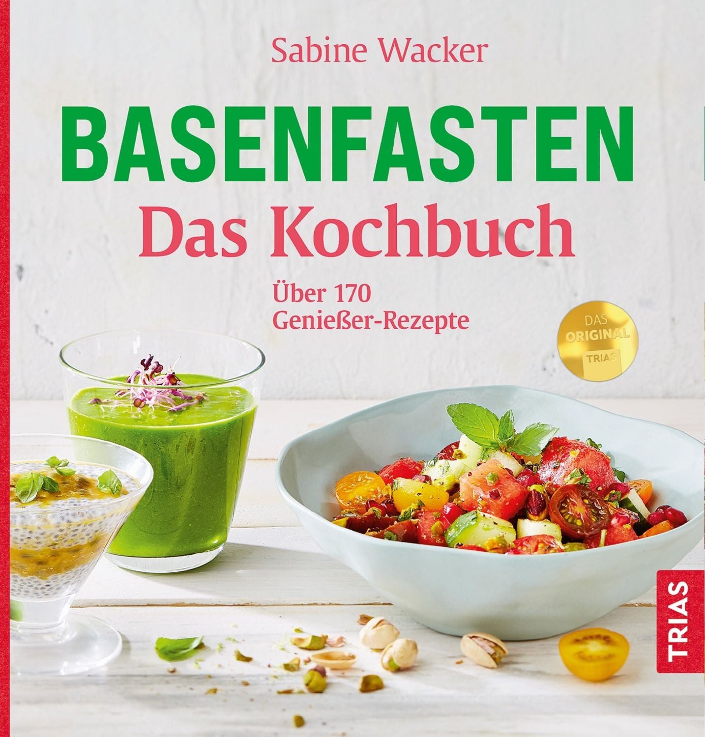 Basenfasten - Das Kochbuch / Sabine Wacker