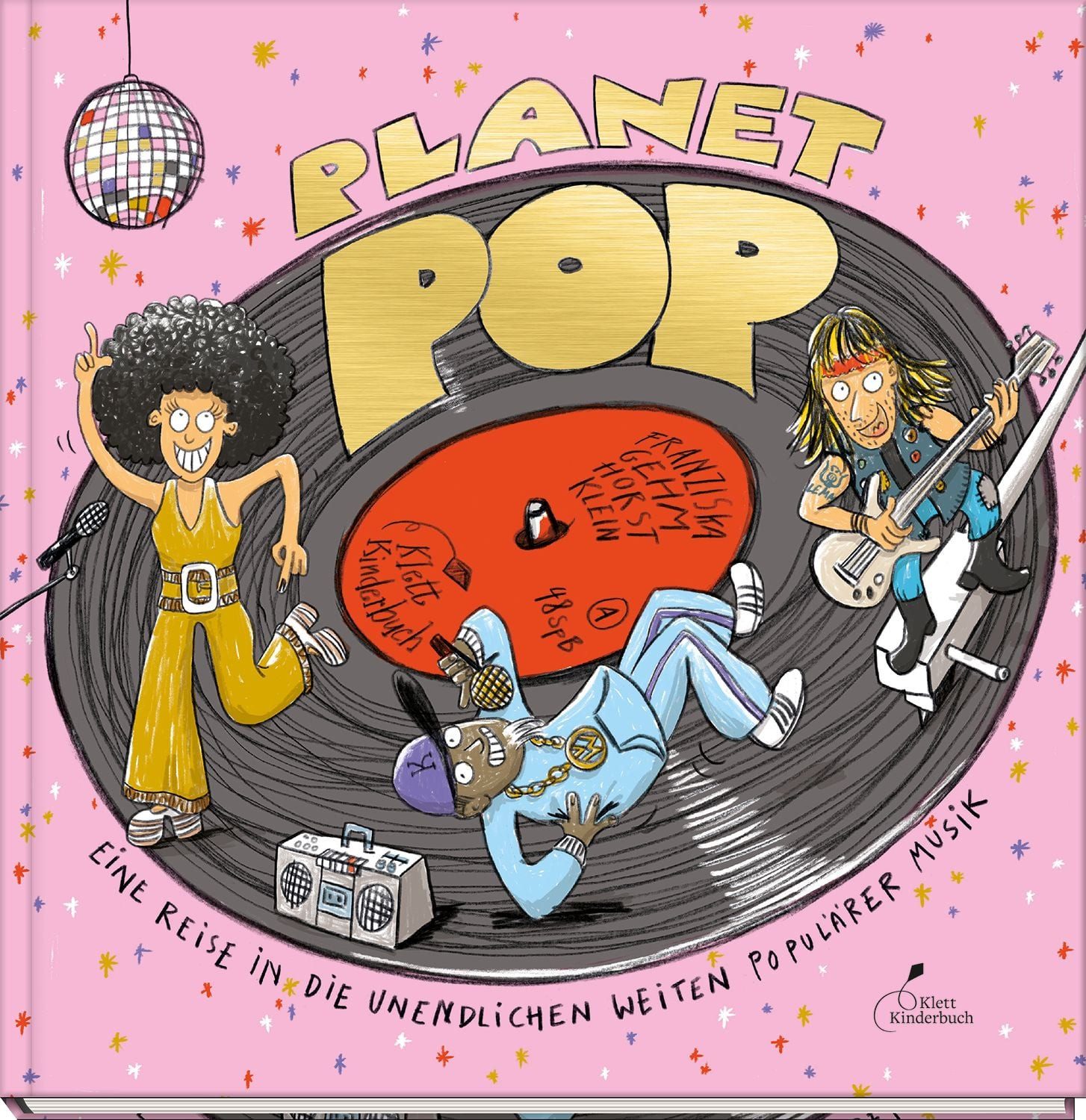 Planet Pop - Eine Reise in die unendlichen Weiten populärer Musik / Franziska Gehm