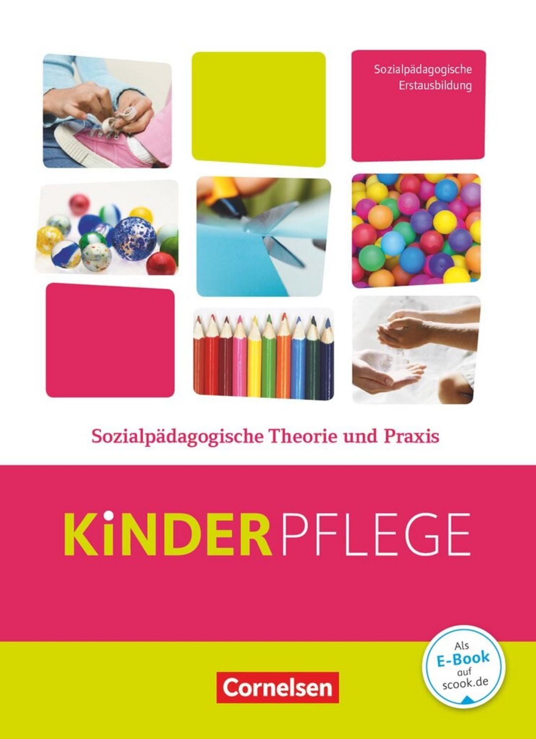 Kinderpflege - Gesundheit und Ökologie / Hauswirtschaft / Säuglingsbet / Sascha Wachsmuth, Patricia Kröber, Silvia Gartinger, Lars Menzel, Bianca Hempel