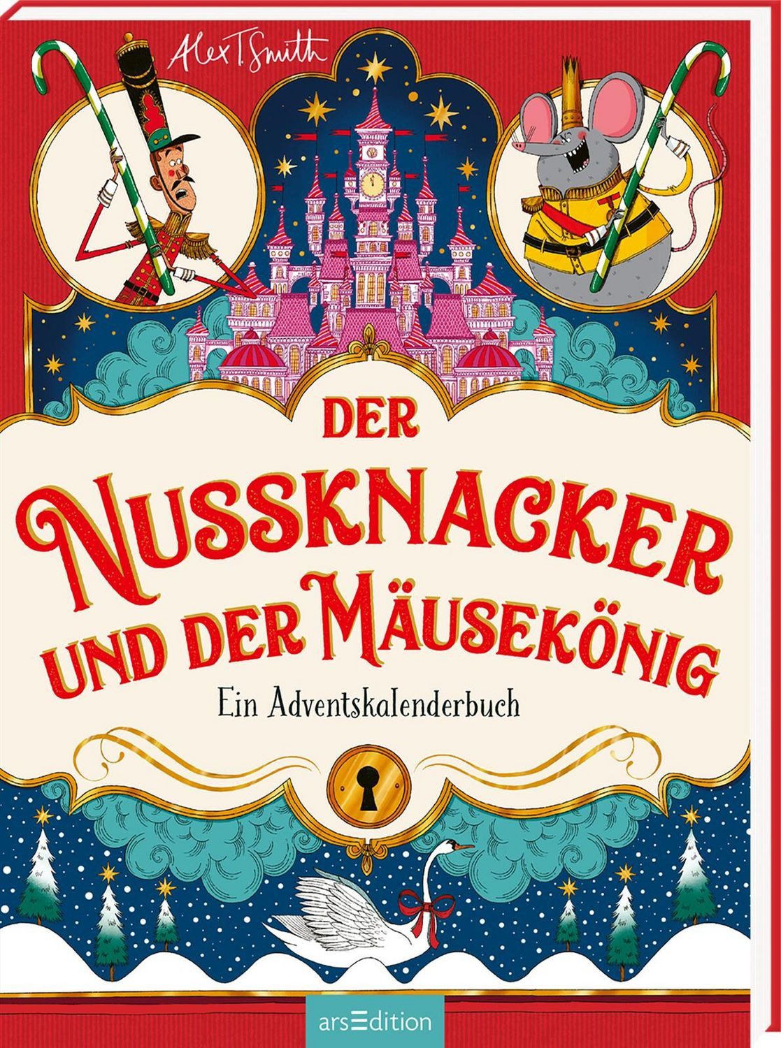 Kinderbuch Der Nussknacker und der Mäusekönig Ein Adventskalenderbuch Alex T. Smith