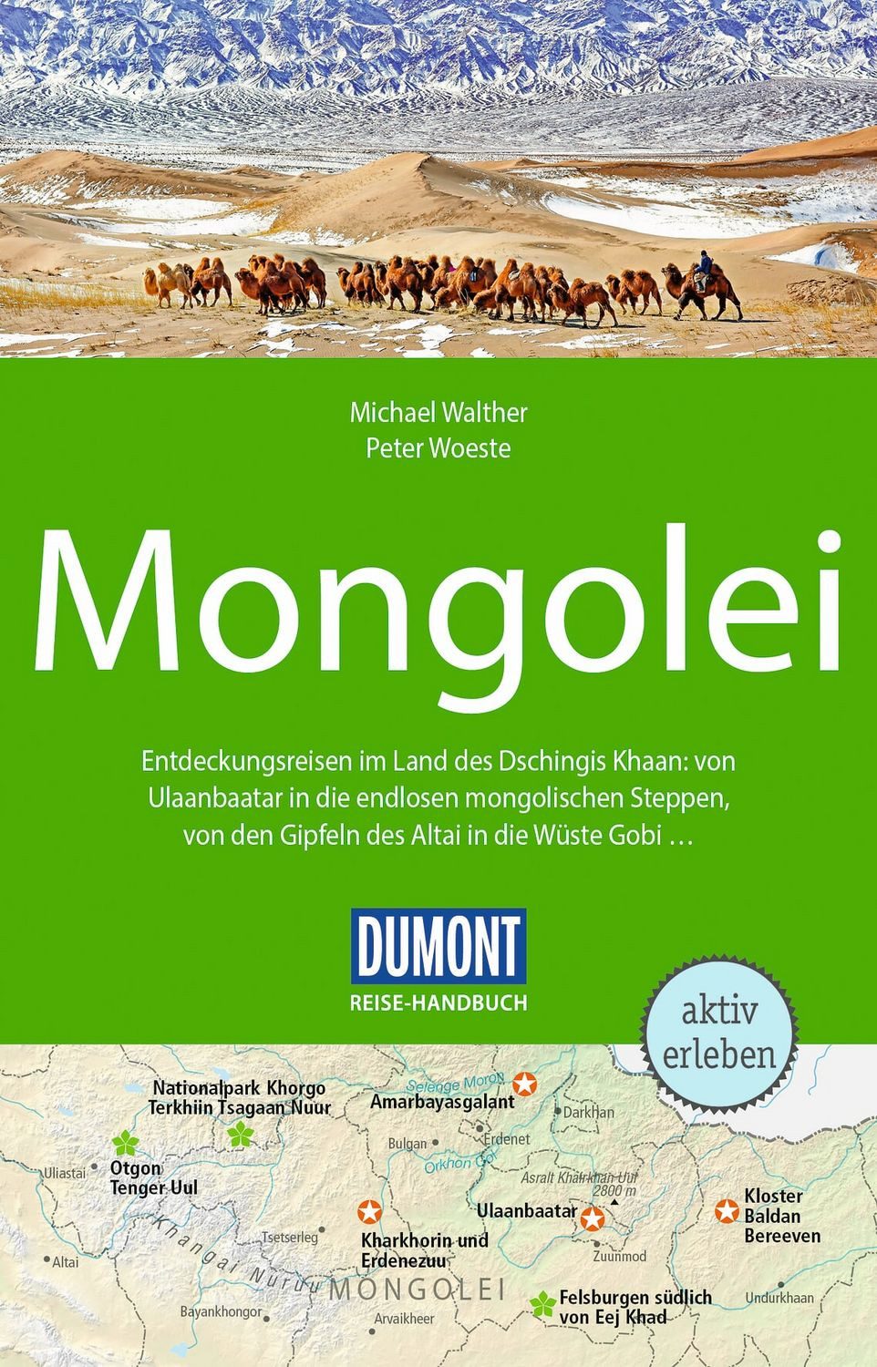 DuMont Reise-Handbuch Reiseführer Mongolei / Peter Woeste, Michael Walther