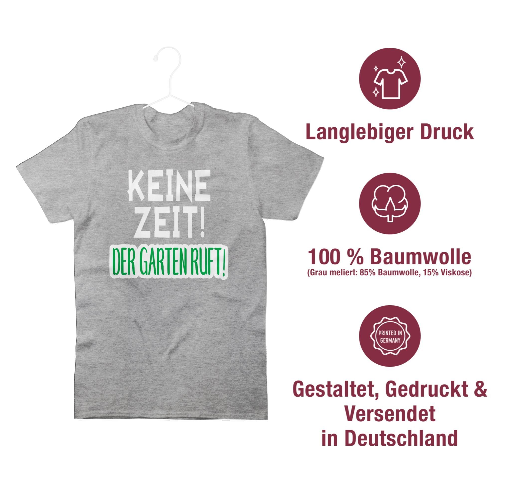 Garten Keine Hobby Grau Zeit! Der 03 Outfit T-Shirt ruft! Shirtracer meliert