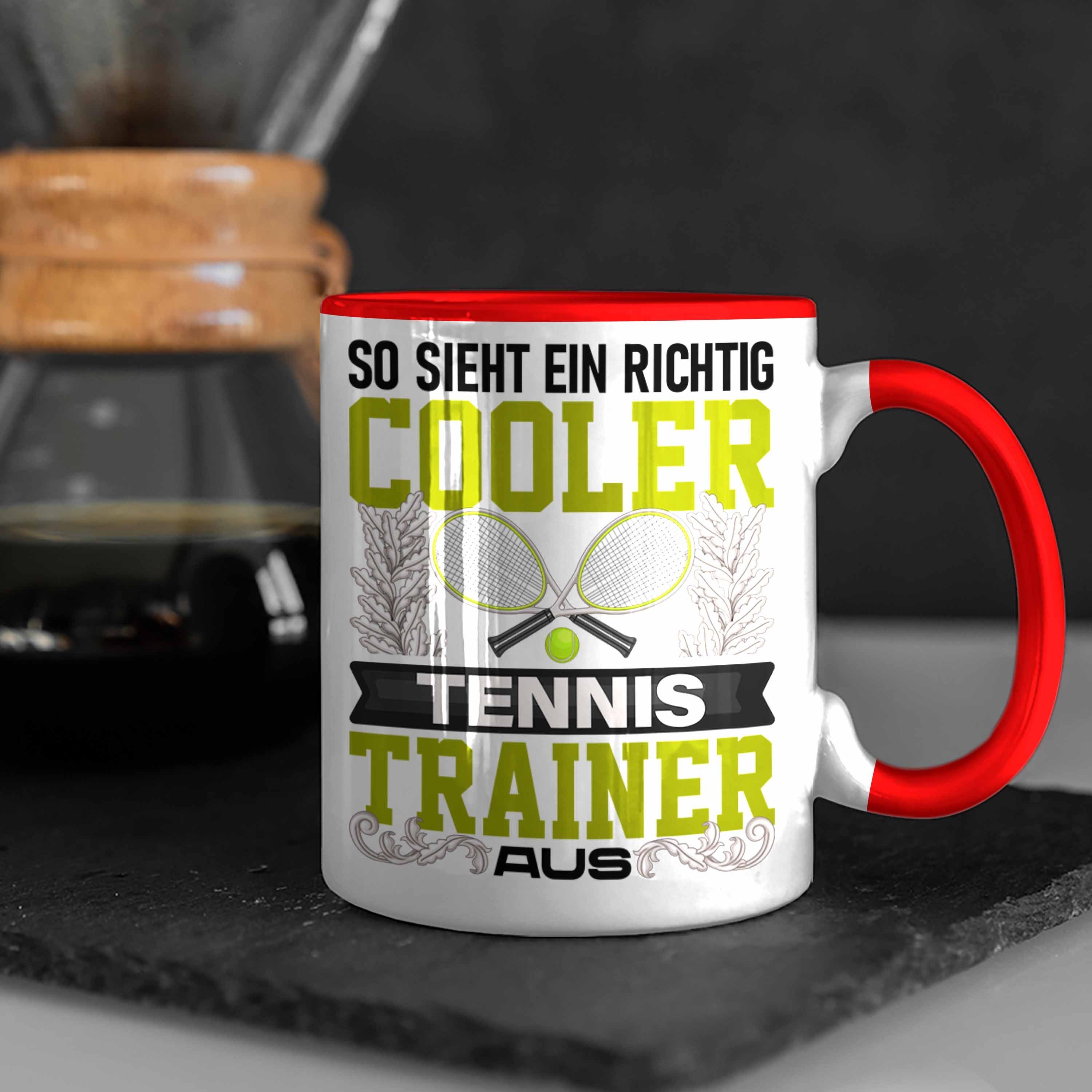 Tasse Trendation Trainer Tasse - Tennis Spruch Geschenk Ein Trendation Lustig So Sieht Rot