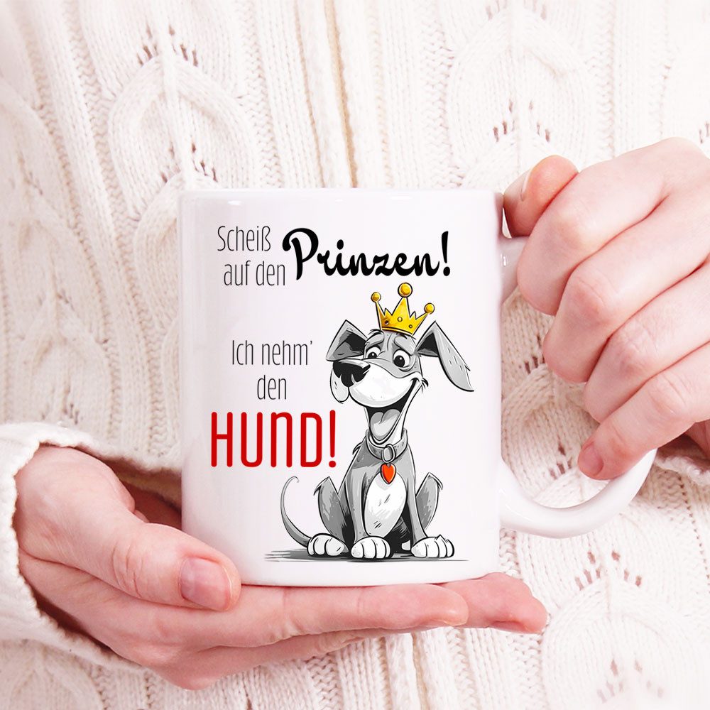 Cadouri Tasse SCHEISS AUF DEN PRINZEN Kaffeetasse mit Spruch - für Hundefreunde, Keramik, mit Hundespruch, beidseitig bedruckt, handgefertigt, Geschenk, 330 ml