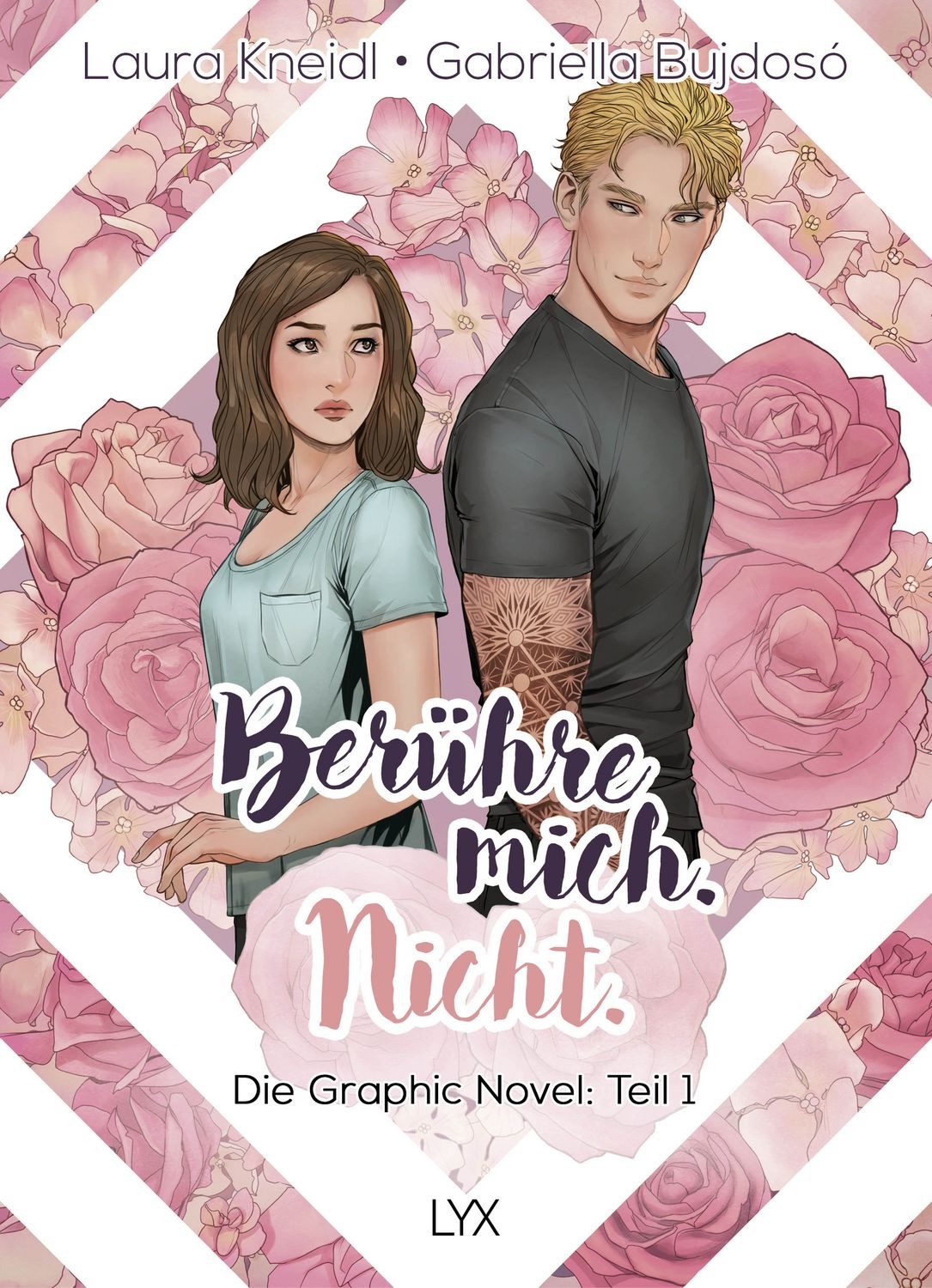 Berühre mich. Nicht.: Die Graphic Novel / Laura Kneidl, Teil 1