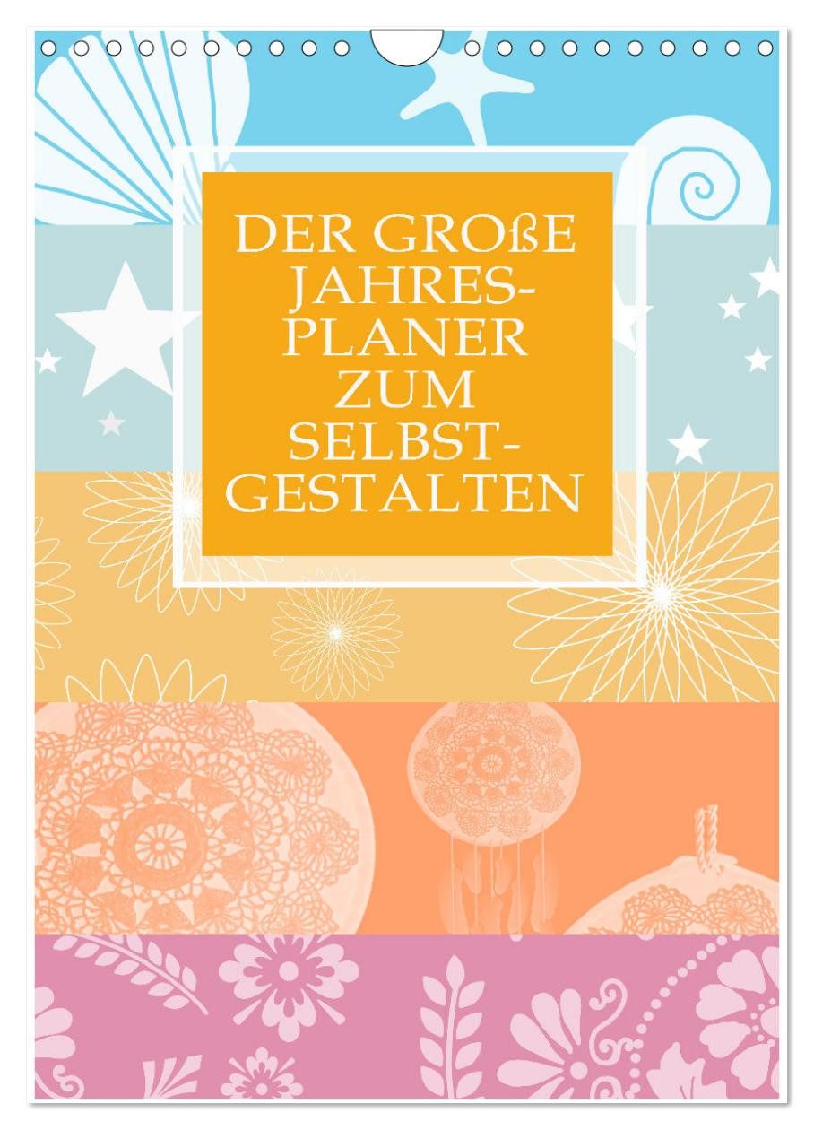 CALVENDO Wandkalender Der große Jahresplaner zum Selbstgestalten (Wandkalender 2026 DIN A4 h