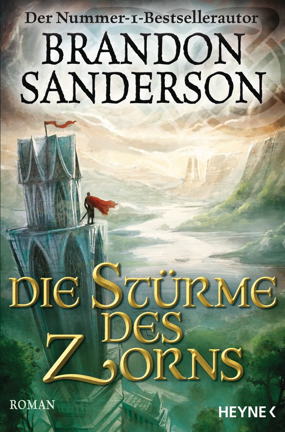 Die Stürme des Zorns / Brandon Sanderson