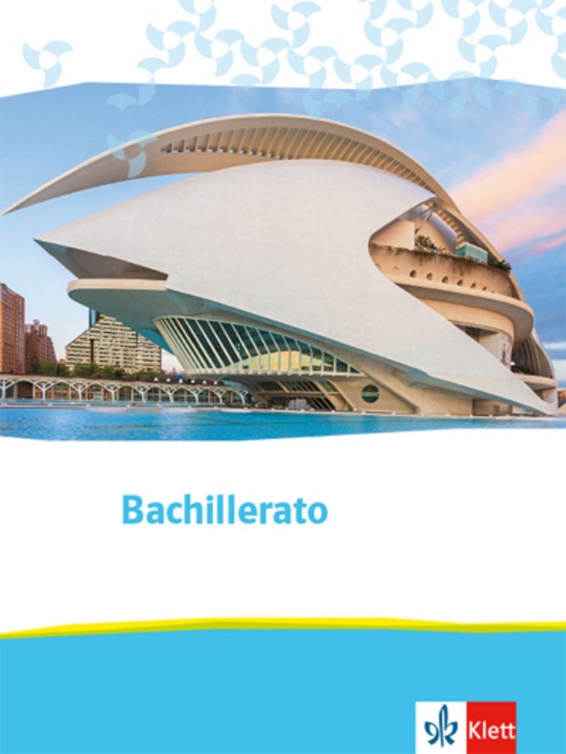 Bachillerato. Spanisch für die Oberstufe. Schulbuch / diverse