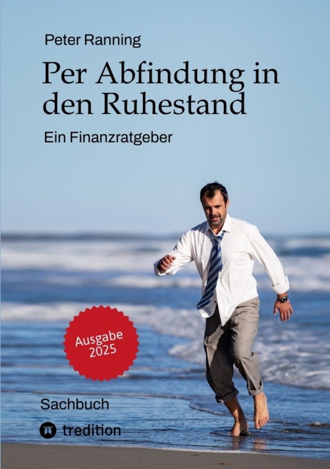 Per Abfindung in den Ruhestand - Ein Leitfaden zur Optimierung von Abf / Peter Ranning