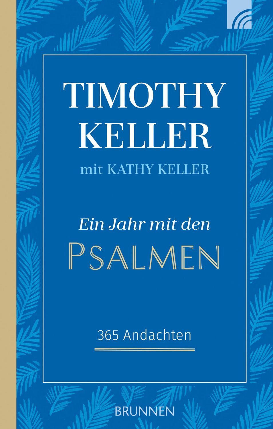 Sachbuch Ein Jahr mit den Psalmen 365 Andachten Timothy Keller, Kathy Keller