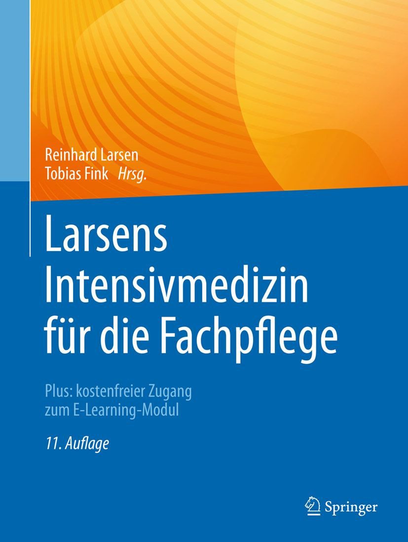 Larsens Intensivmedizin für die Fachpflege / diverse, Plus: kostenfreier Zugang zum E-Learning-Modul