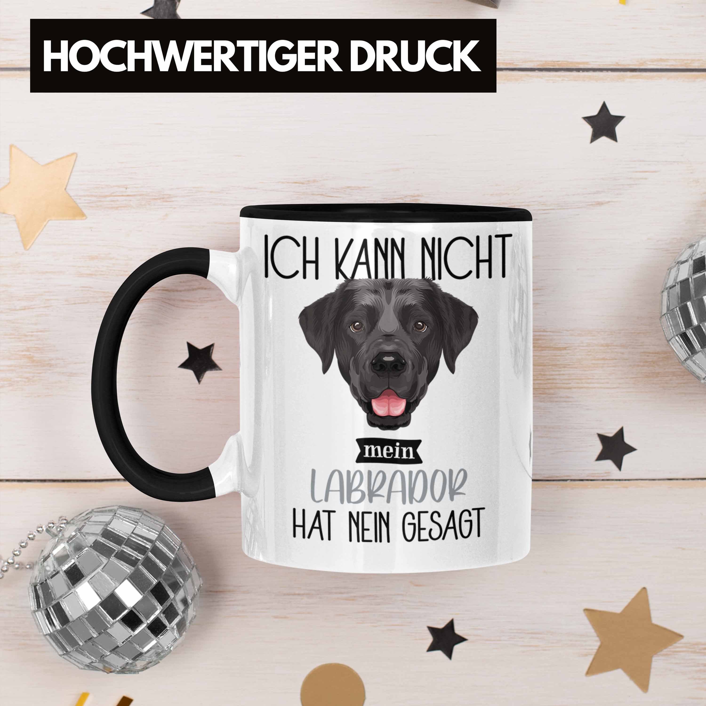 Tasse Labrador Trendation Ich Geschenk Spruch Lustiger Besitzer Kann Geschenkidee Schwarz Tasse