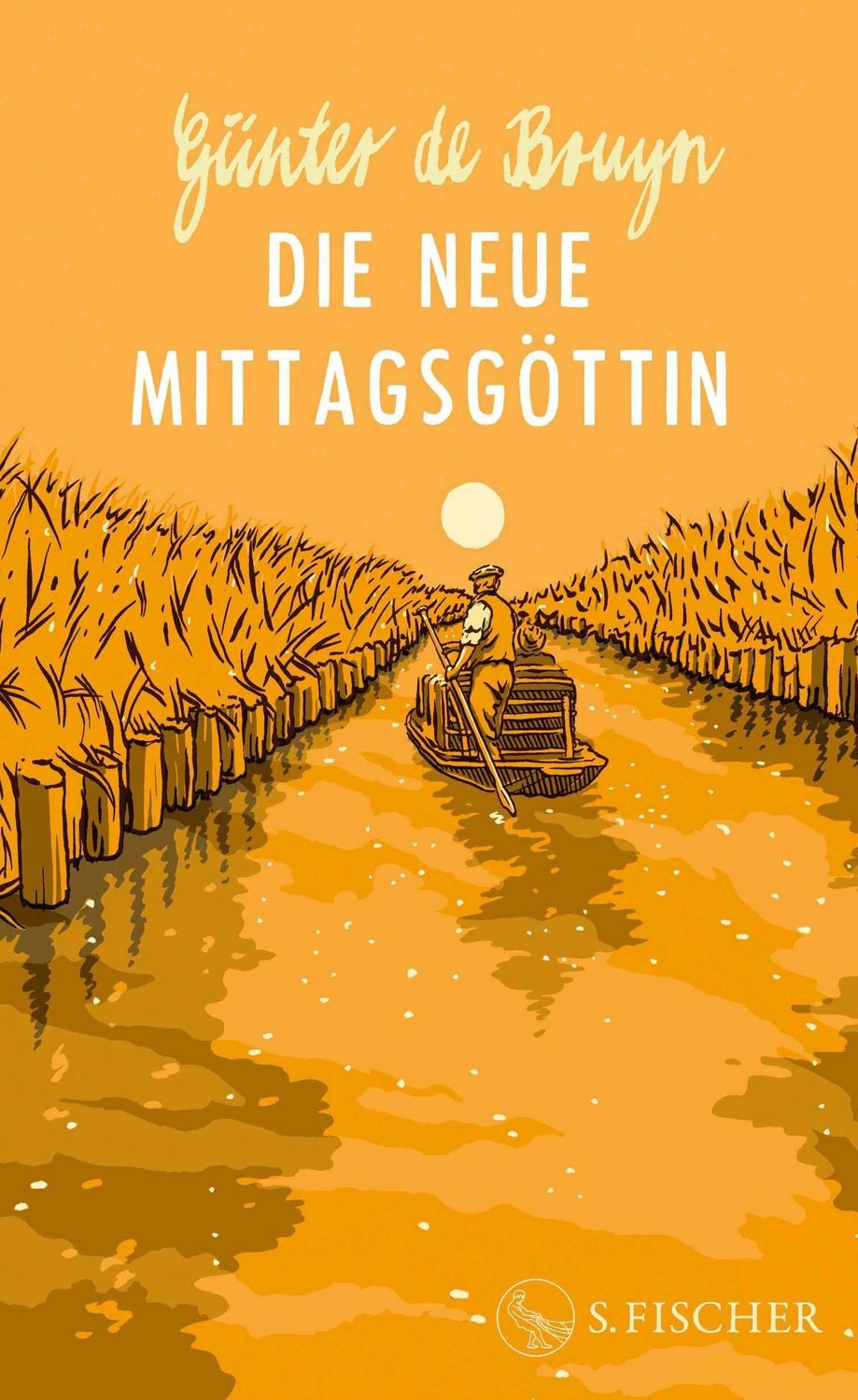 Die neue Mittagsgöttin / Günter de Bruyn
