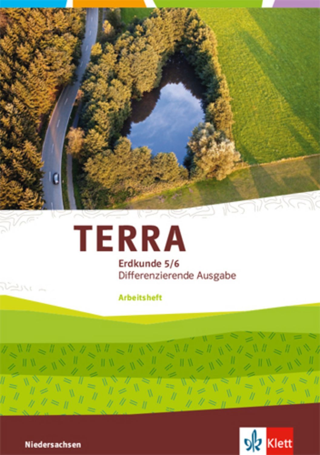 TERRA Erdkunde 5/6. Differenzierende Ausgabe Niedersachsen. Arbeitshef / diverse