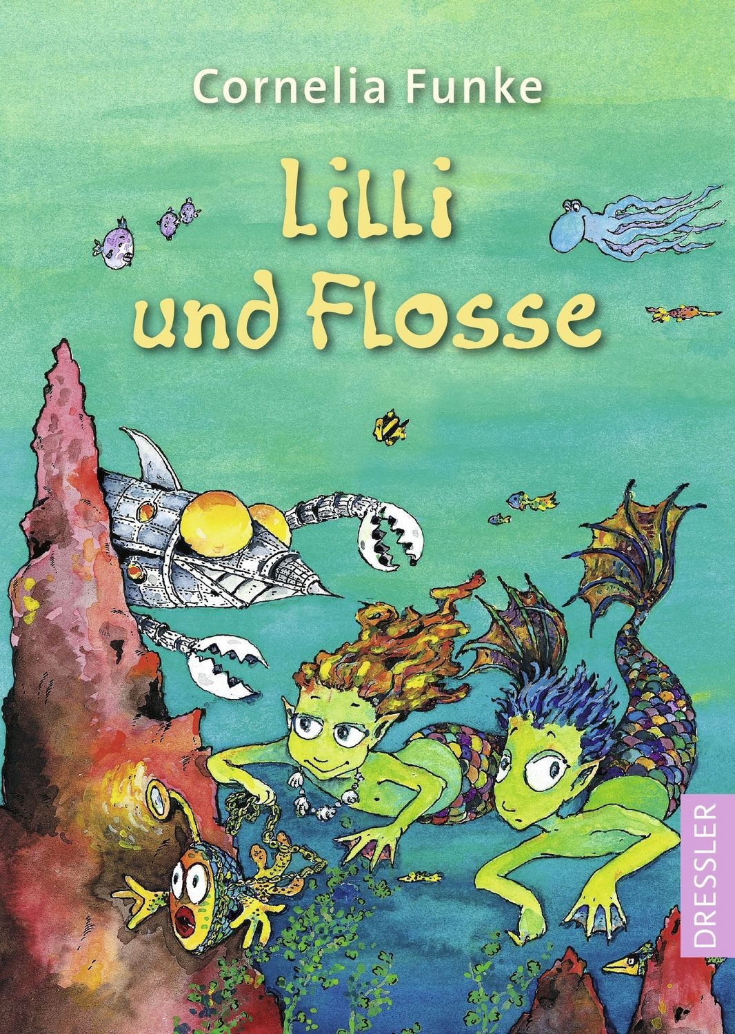 Lilli und Flosse / Cornelia Funke