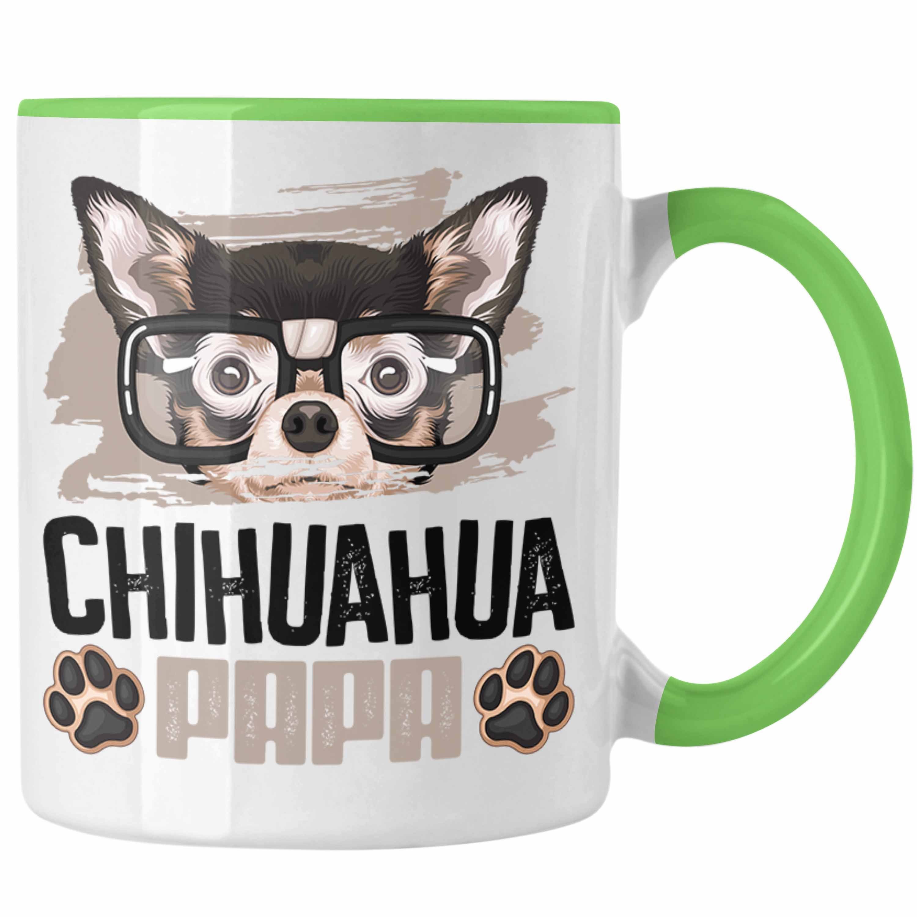 Trendation Tasse Chihuahua Papa Besitzer Spruch Tasse Geschenkidee Grün Geschenk Lustiger Ch