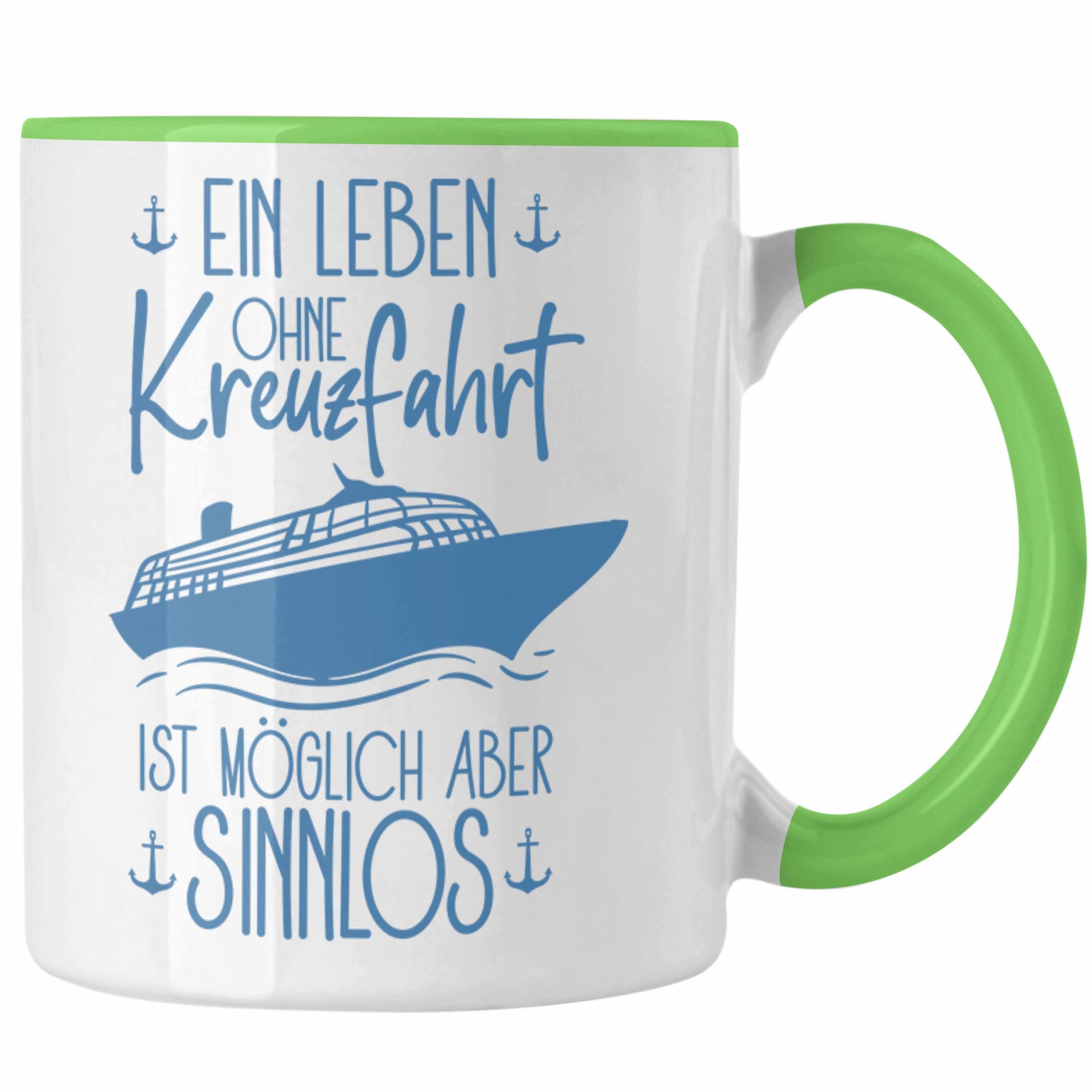 Trendation Tasse Tasse Kreuzfahrt Lustiges Geschenk Kreuzfahrt-Fans Schiffsmotiv Spruch Grün | Teetassen