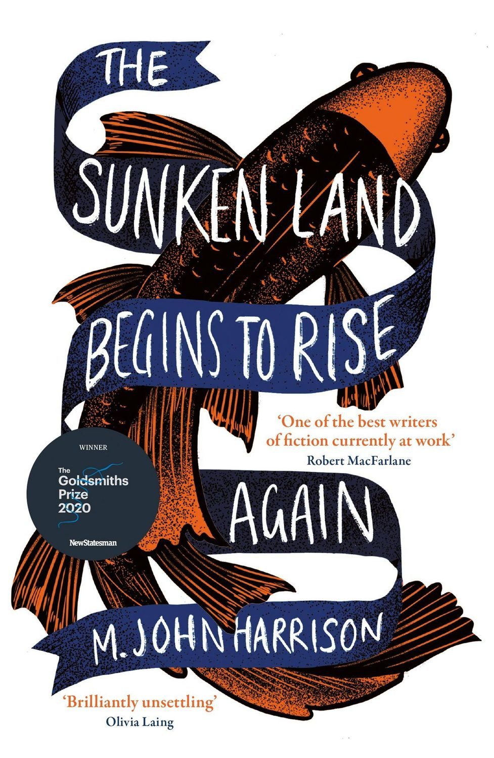 The Sunken Land Begins to Rise Again / M. John Harrison