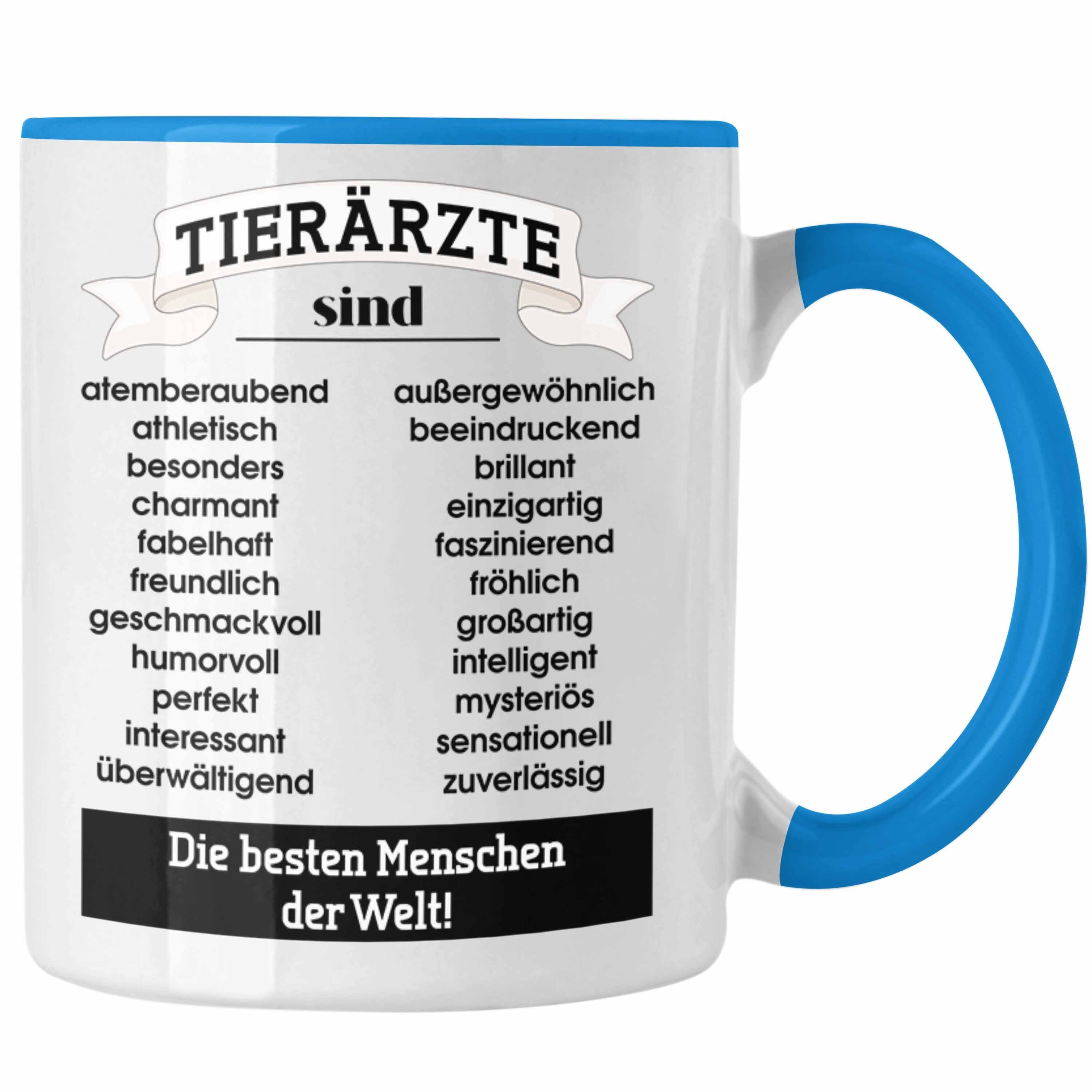 Trendation Tasse Trendation - Tierarzt Geschenk Tasse Geschenkidee Tierärzte Spruch Becher Kaffeetasse Veterinär Pferdearzt Tiermedizin Blau