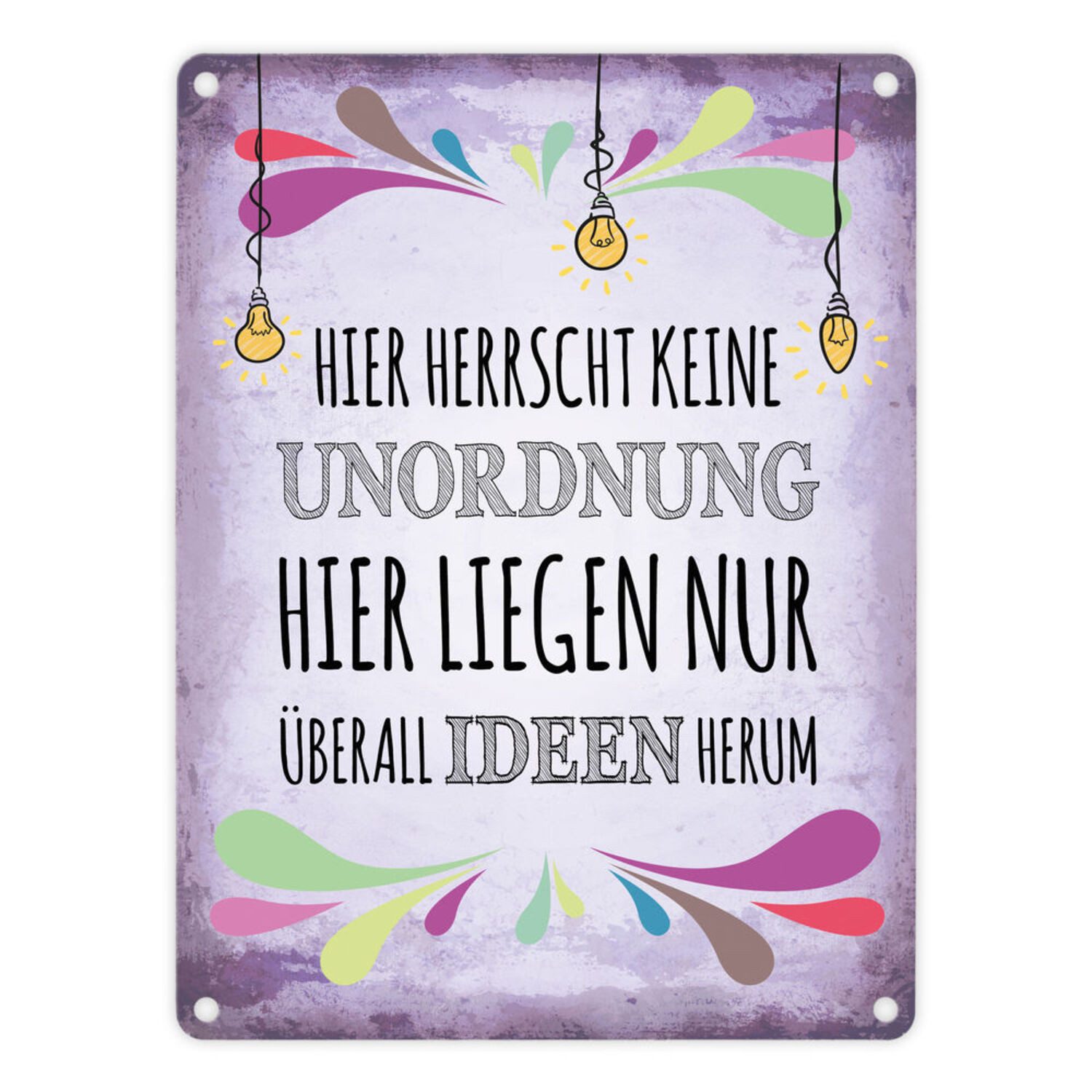 Metallschild Metallschild mit Spruch: Hier herrscht keine Unordnung ... Schild