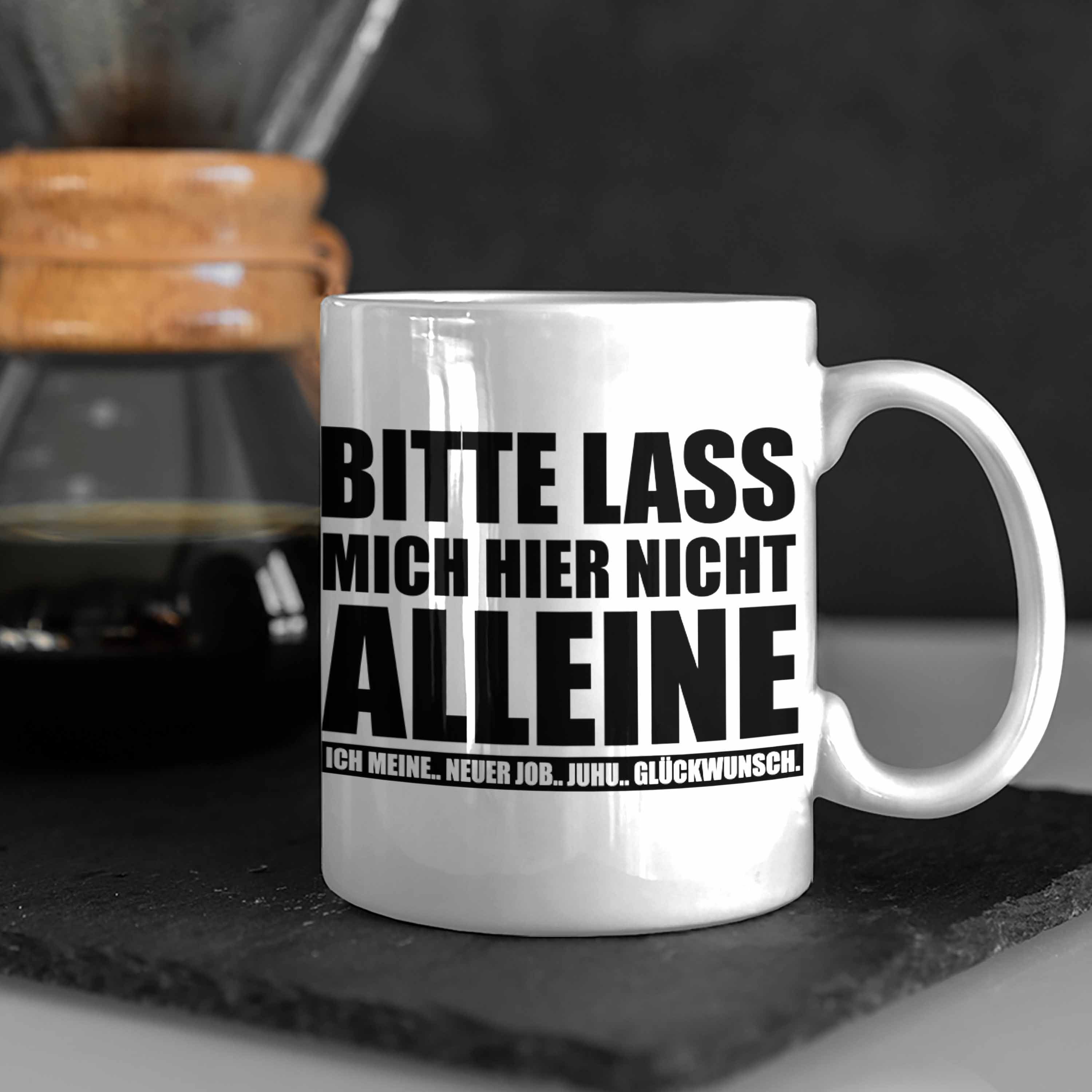 Job weiss Tasse Trendation Neuer Trendation Kaffeetasse Kollegin Tasse Spruch Geschenk Abschiedsgeschenk - Kollege Jobwechsel Abschied