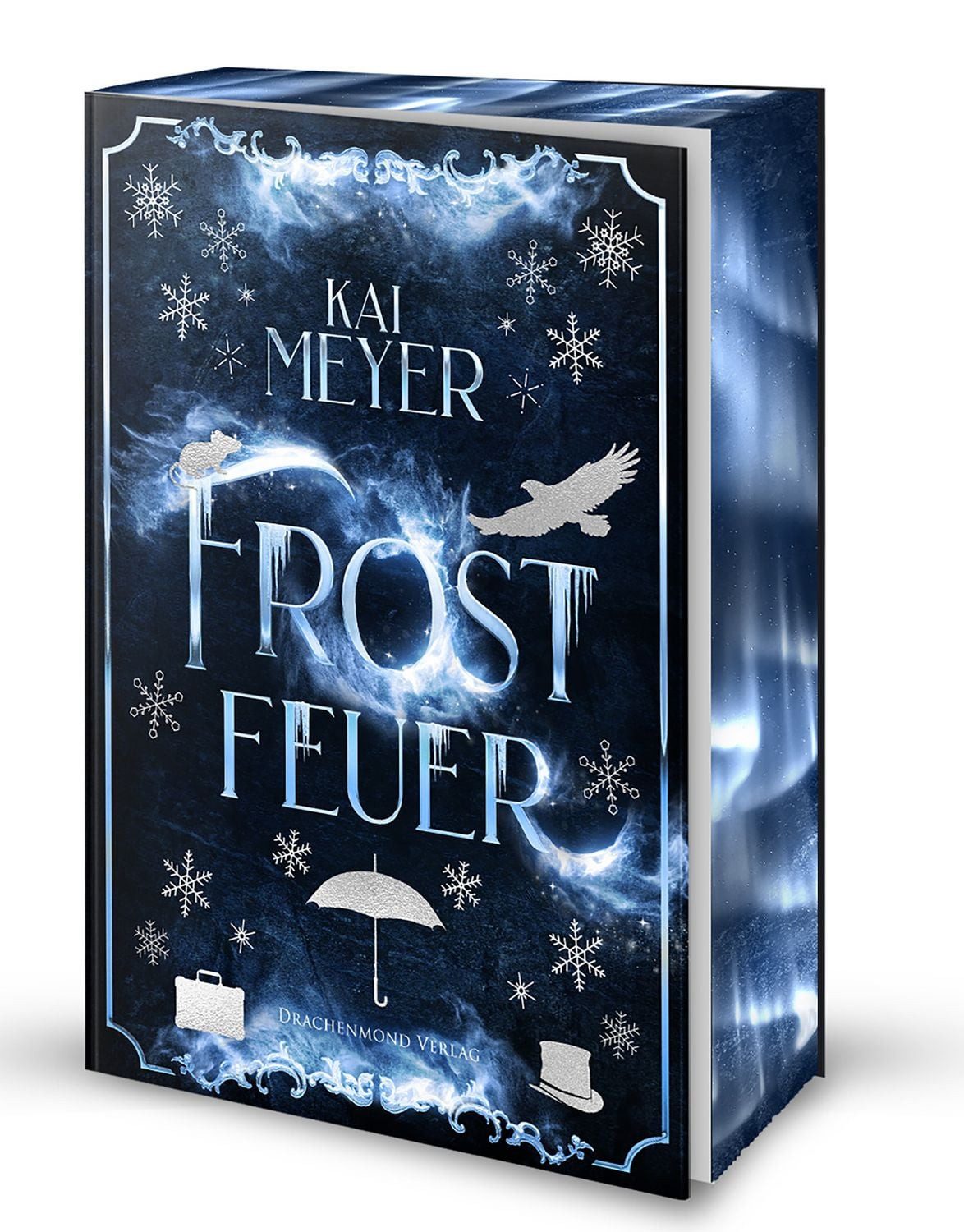 Frostfeuer / Kai Meyer
