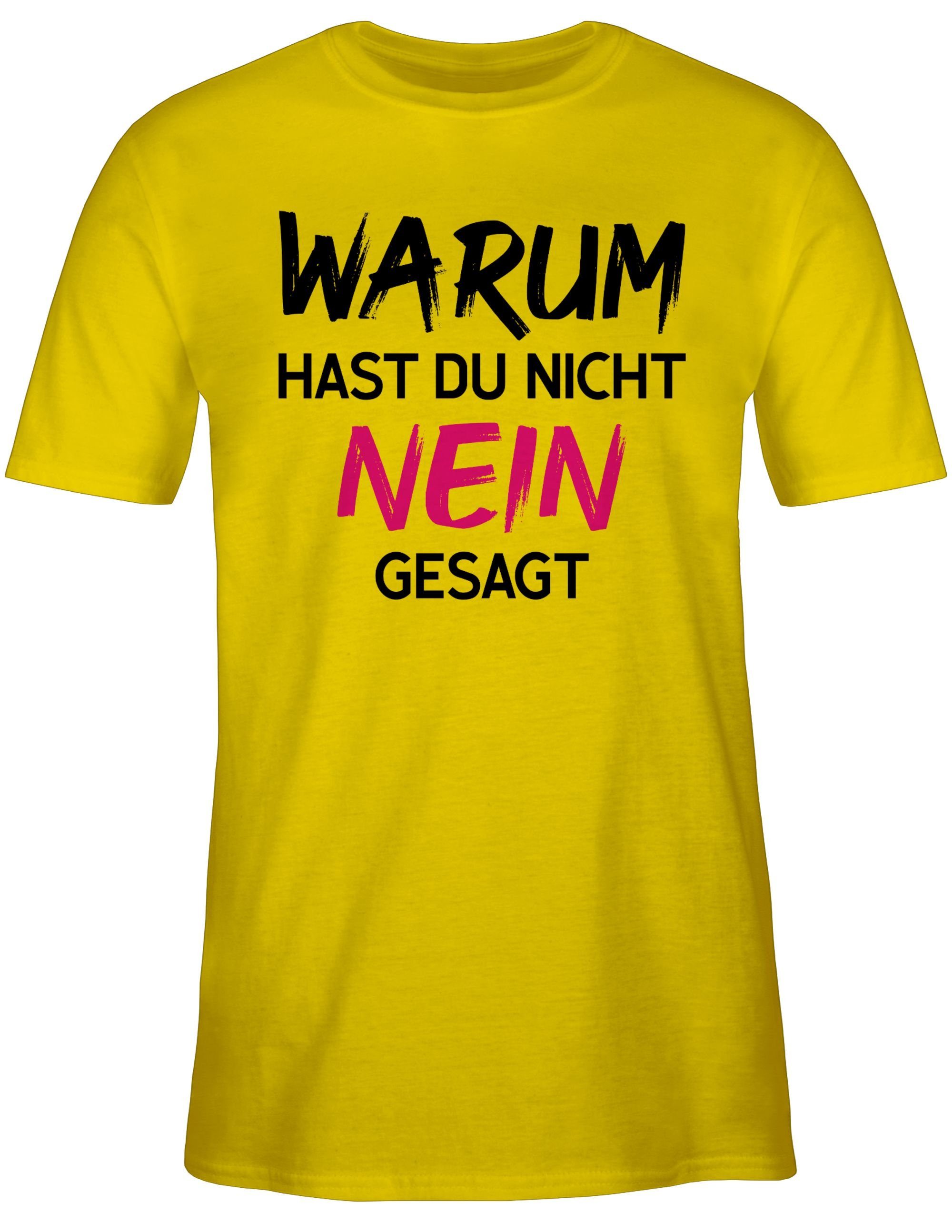 Outfit Party T-Shirt Gelb Warum 3 zur nein gesagt hast Shirtracer Schlager du nicht