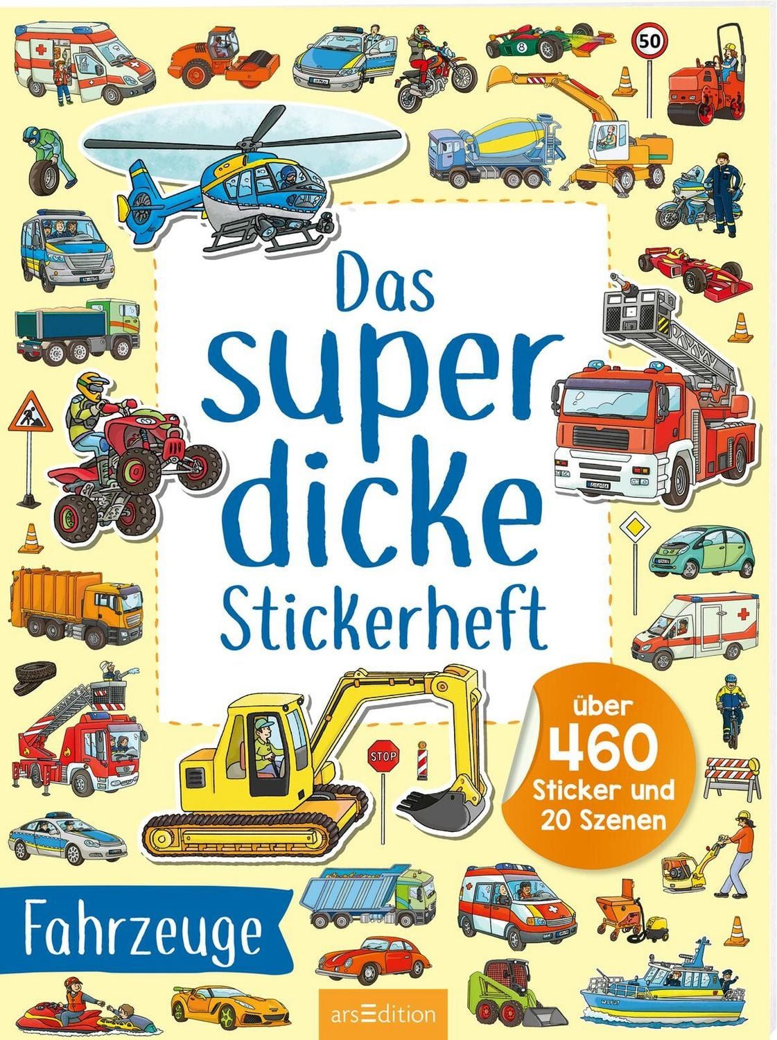 Das superdicke Stickerheft – Fahrzeuge / diverse