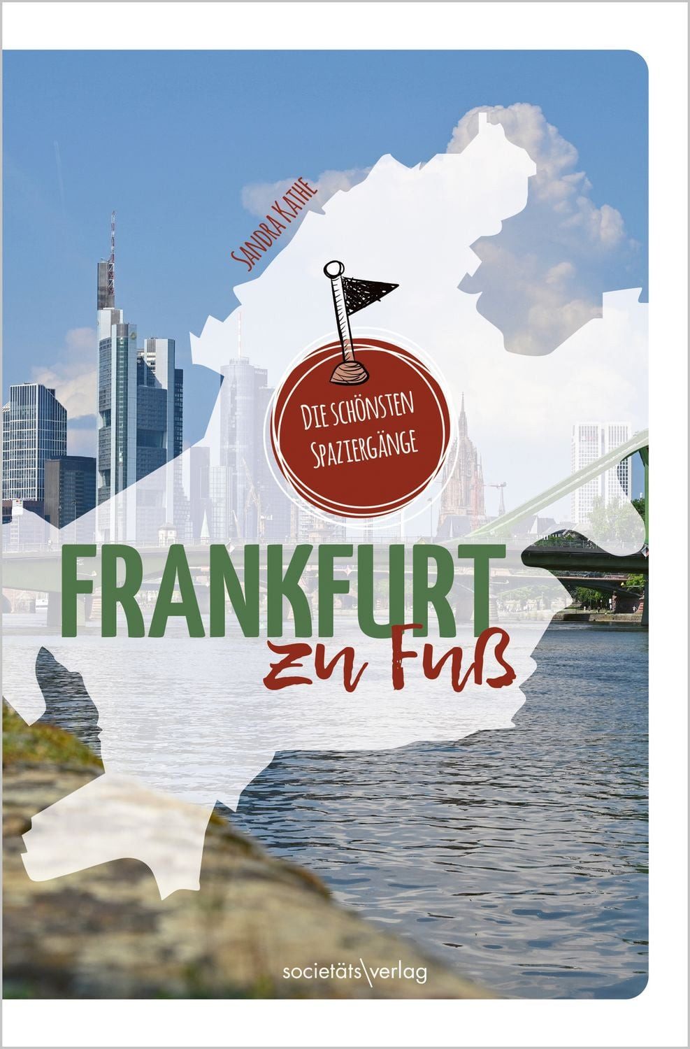Frankfurt zu Fuß / Sandra Kathe