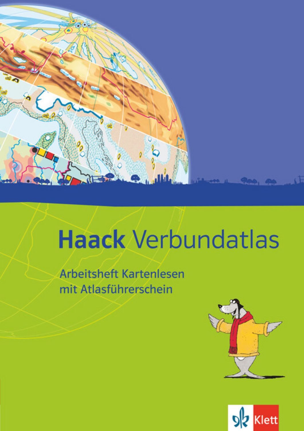 Haack Verbundatlas. Arbeitsheft Kartenlesen mit Atlasführerschein. Kla / diverse
