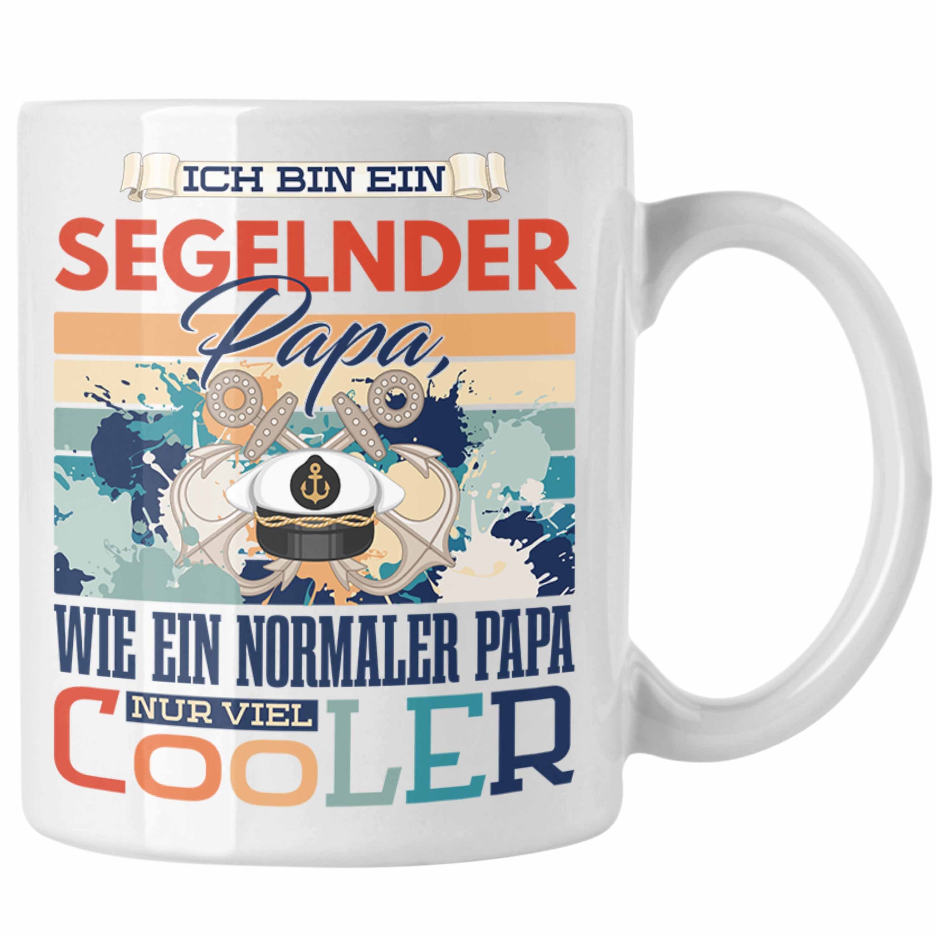 Trendation Tasse Trendation - Segeln Papa Tasse Geschenk Vater Geschenkidee zum Vaterta Weiss