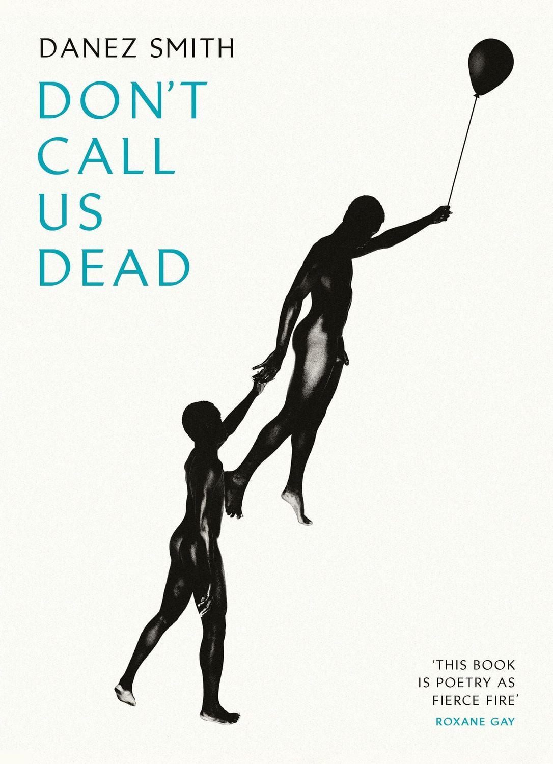 Don't Call Us Dead / Danez Smith