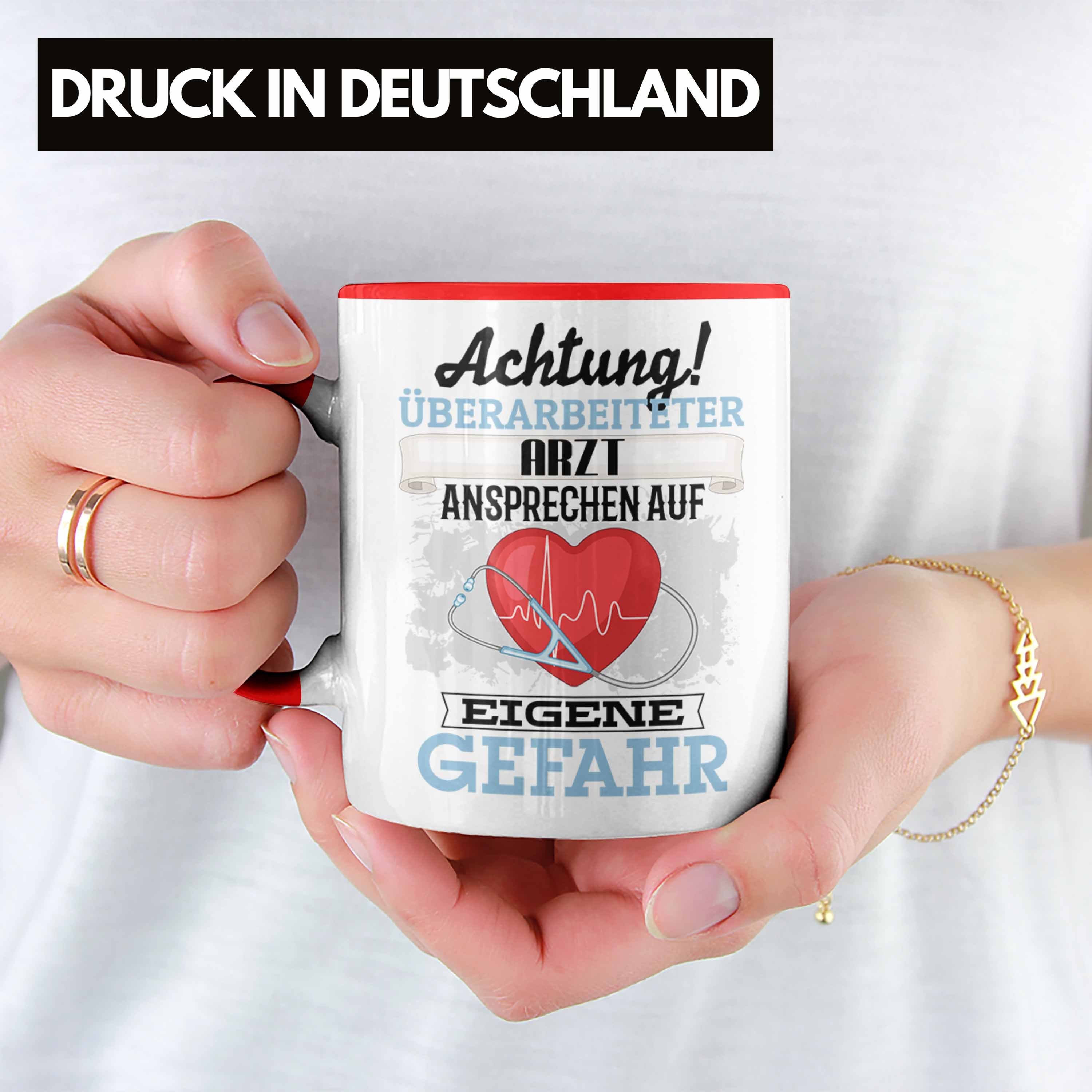 Kaffeebecher Geschenkidee Trendation Tasse Arzt Lustiger für Rot Geschenk Arzt Tasse Spruch