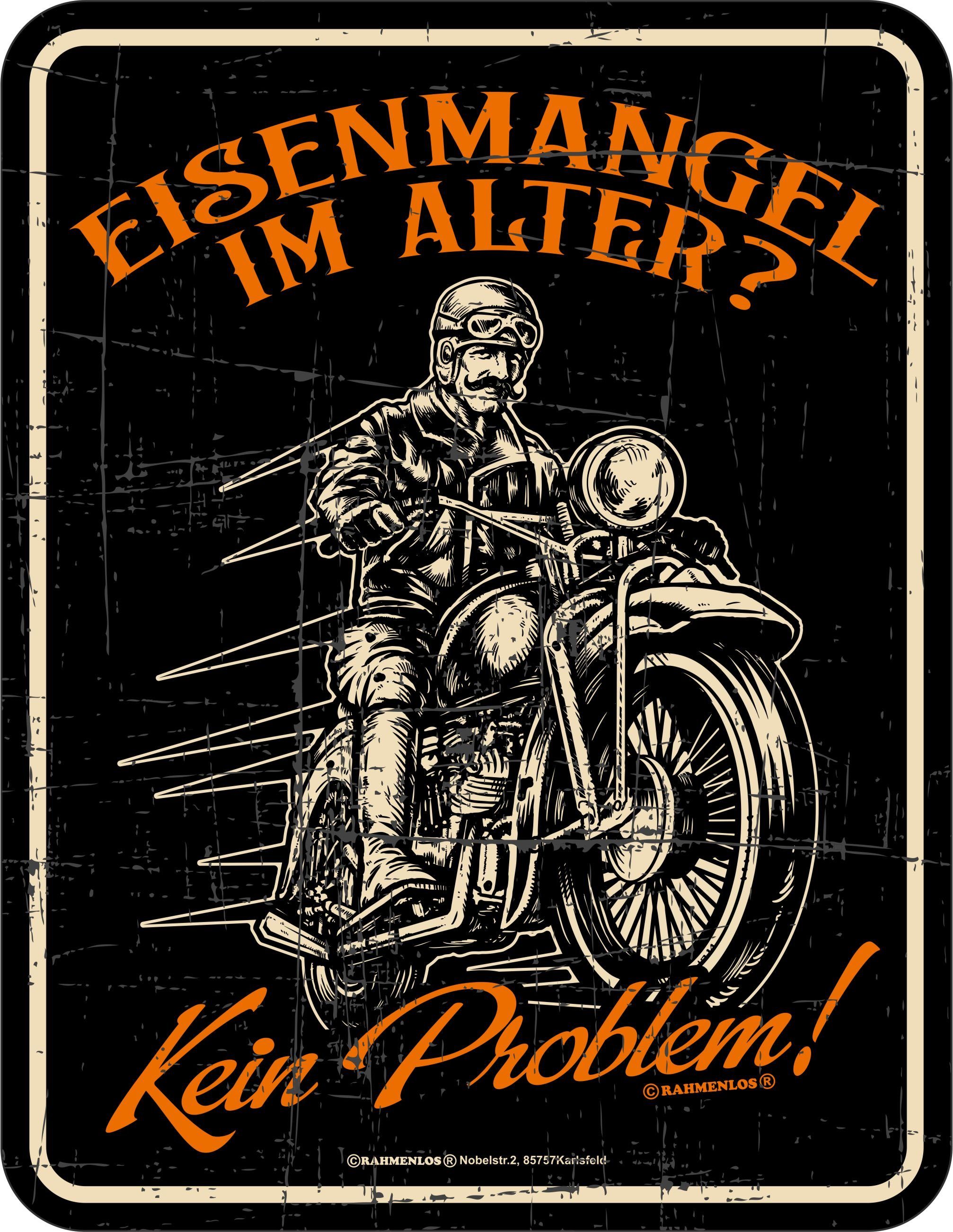 RAHMENLOS® Metallschild für den etwas älteren Biker: Eisenmangel - kein Problem!