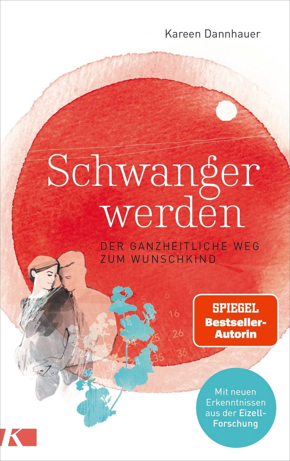 Schwanger werden / Kareen Dannhauer