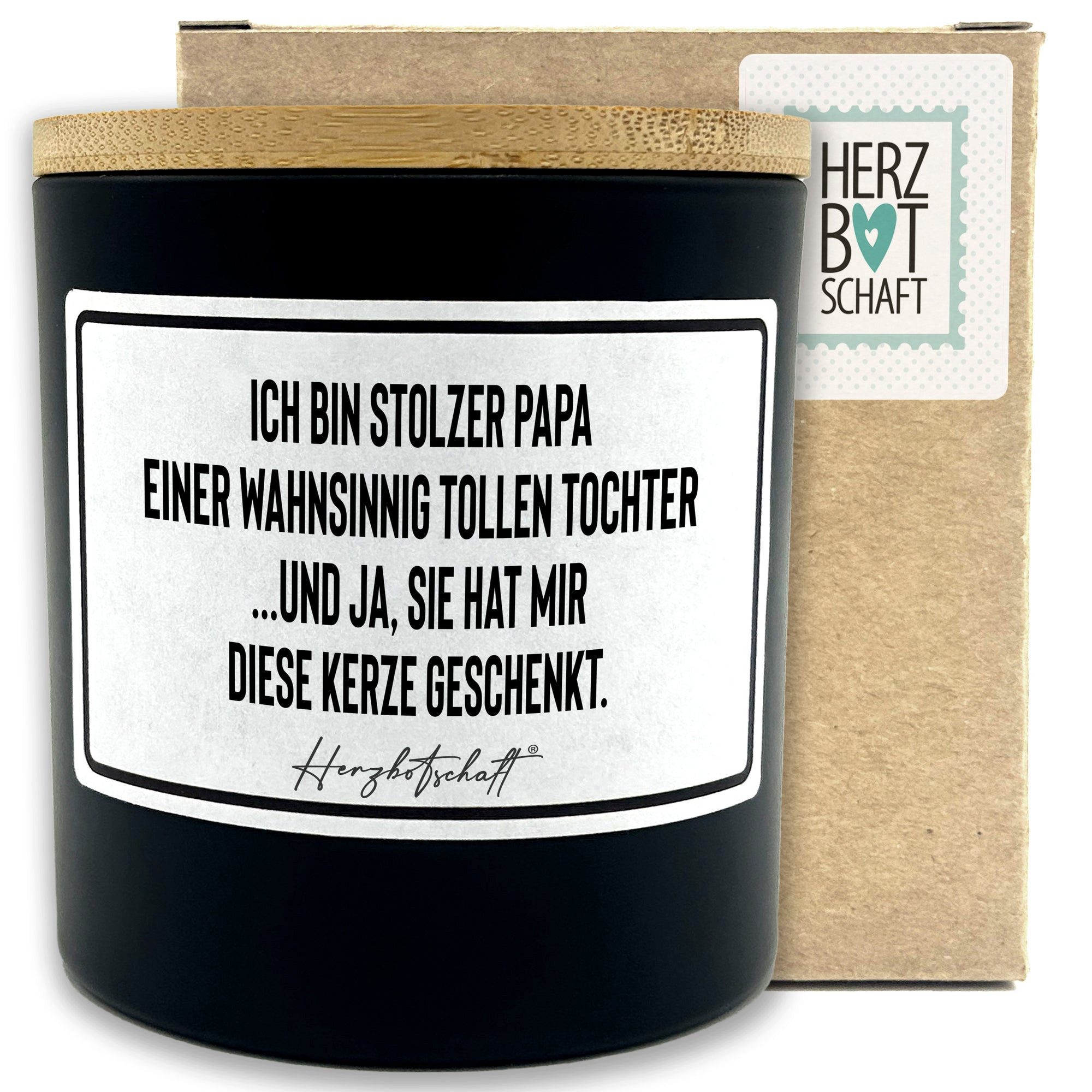 Herzbotschaft Duftkerze, (Ich bin stolzer Papa einer wahnsinnig tollen Tochter ...und ja, sie hat mir diese Kerze geschenkt., originelles Geschenk, handgemachte nachhaltige Sojakerze im Glas)