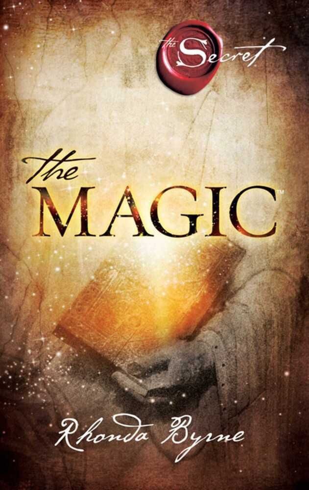 The Magic / Rhonda Byrne, The Secret