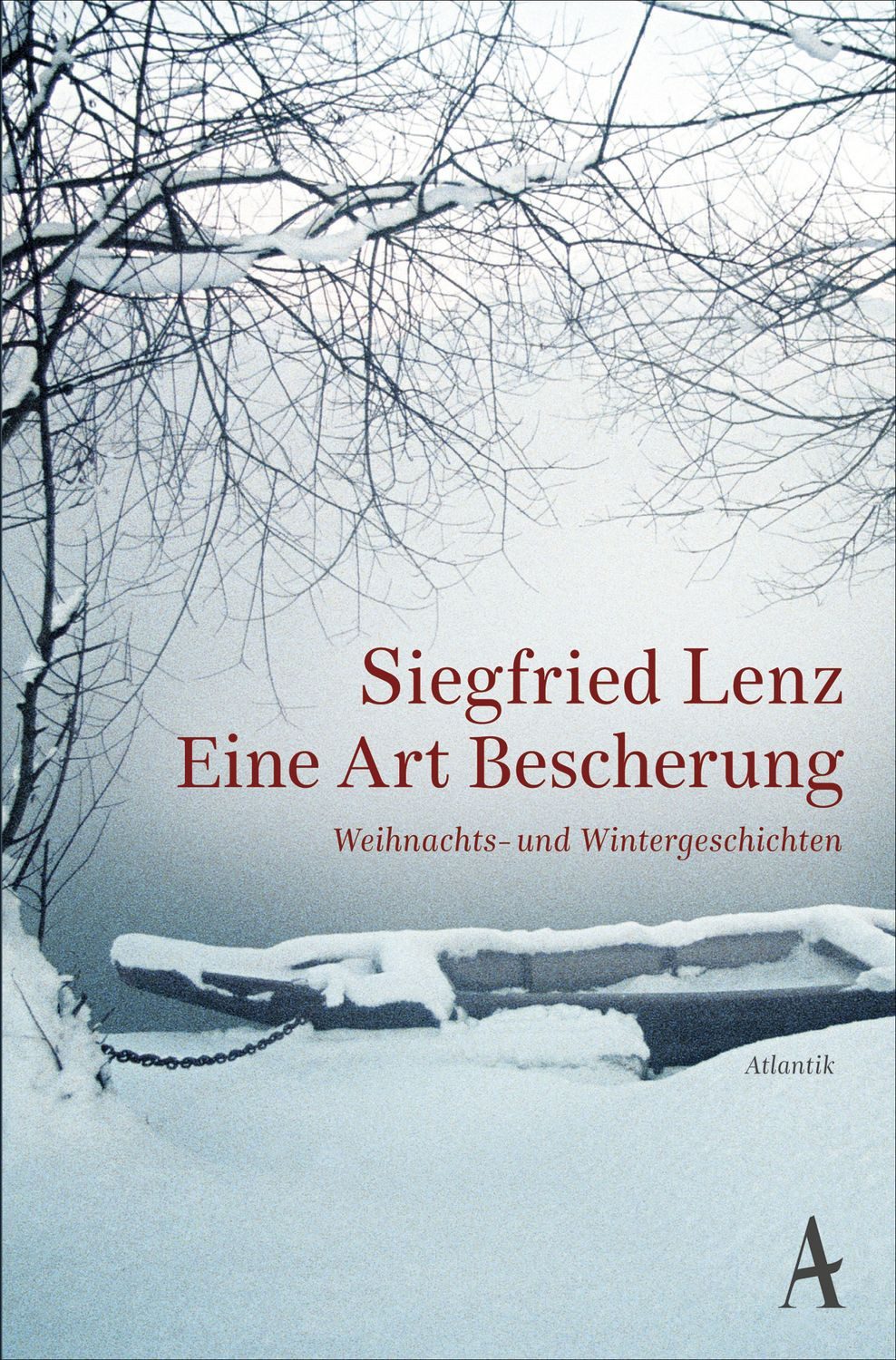 Belletristik Eine Art Bescherung Weihnachts- und Wintergeschichten Siegfried Lenz