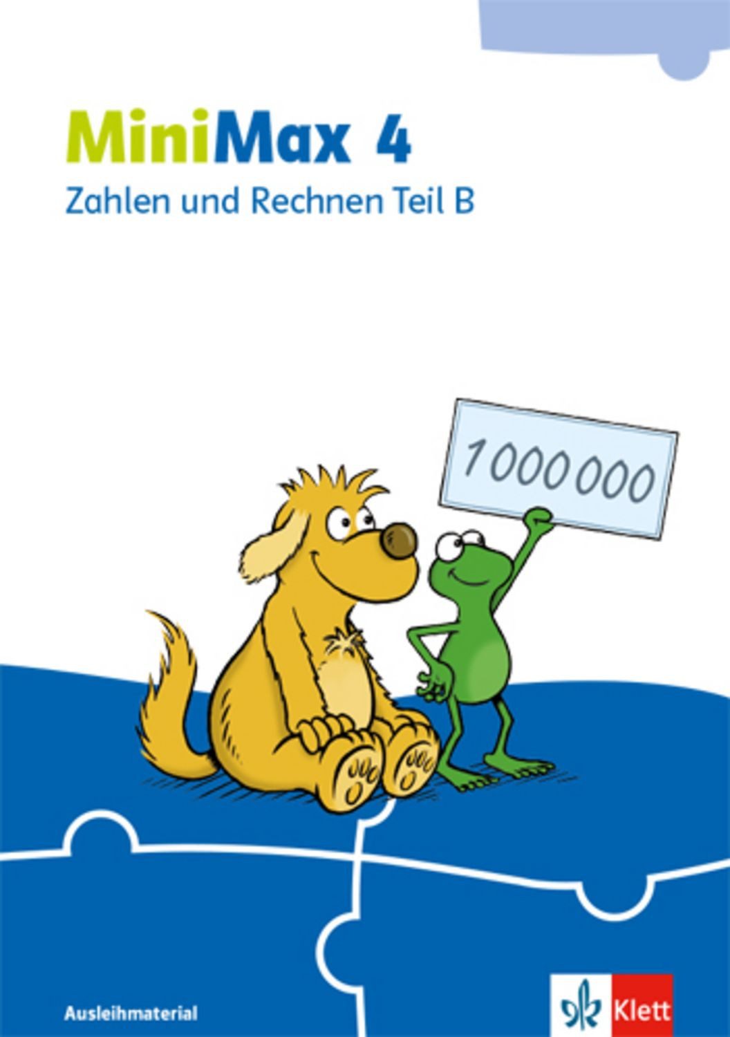 MiniMax 4. Zahlen und Rechnen Teil B - Ausleihmaterial Klasse 4 / diverse