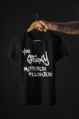 Baddery Print-Shirt Fun T-Shirt - You sexy Motherfucker - Geschenk für Freund - Männer auch Übergrößen, aus Baumwolle, hochwertiger Siebdruck