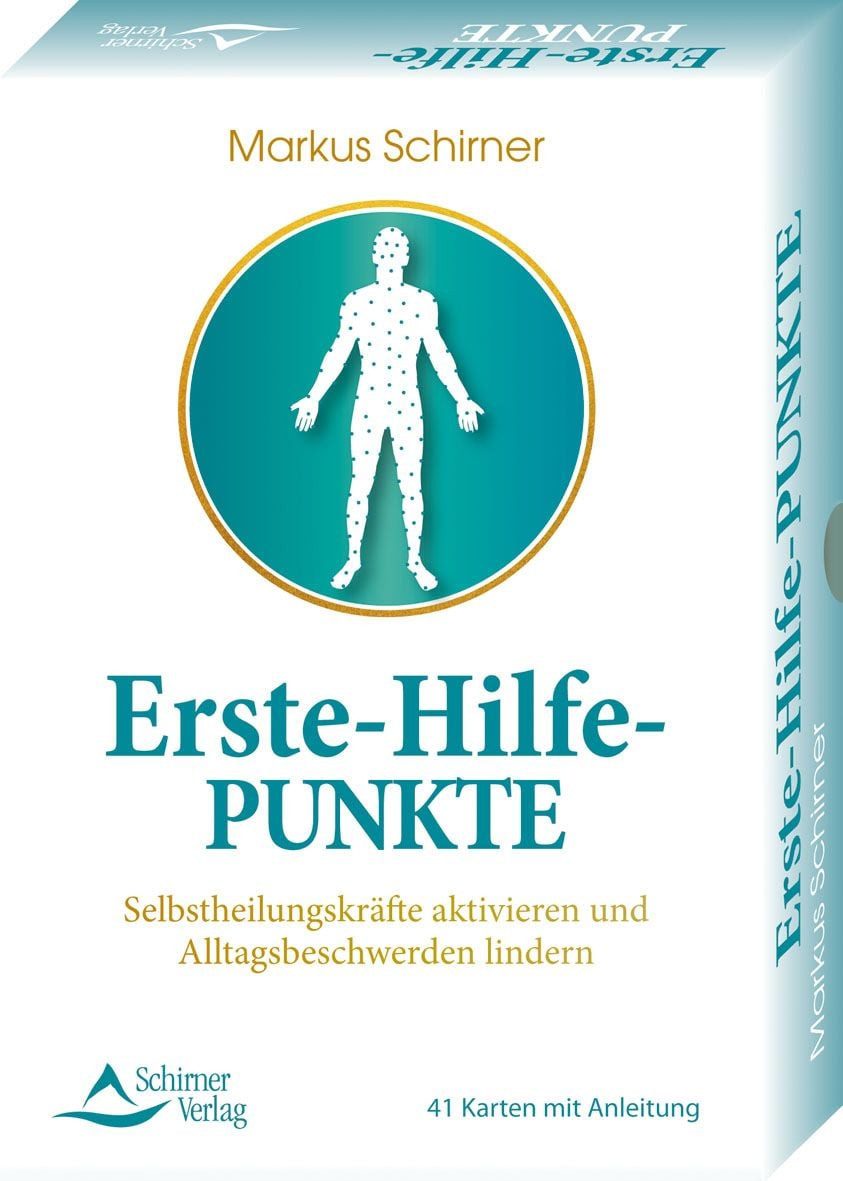 Erste-Hilfe-Punkte- Selbstheilungskräfte aktivieren und Alltagsbeschwe / Markus Schirner, X